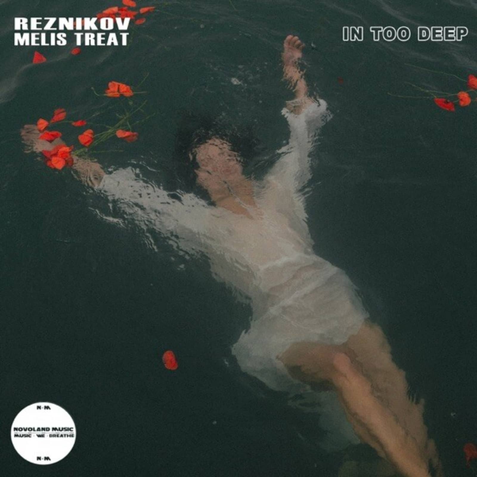 Reznikov & Melis Treat — In Too Deep (Orginal Mix)