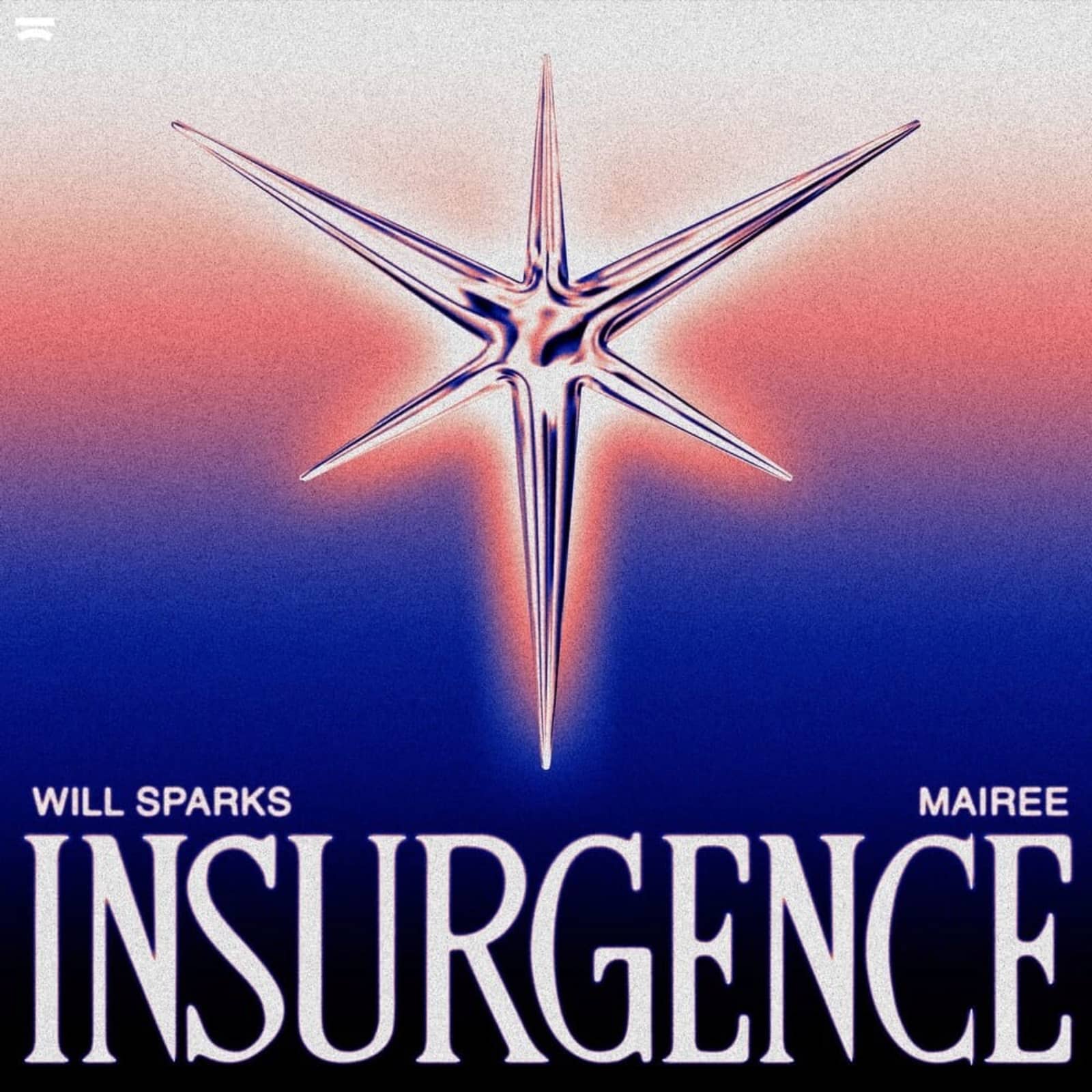 Will Sparks, Mairee — Insurgence