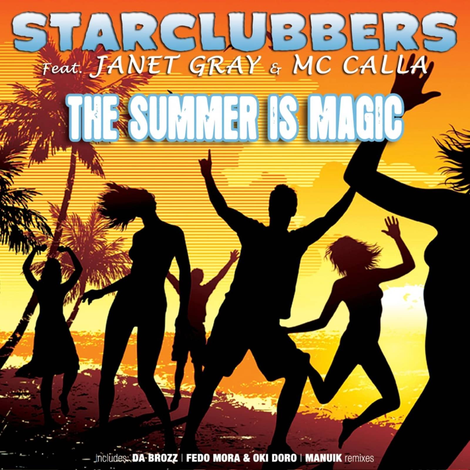 Starclubbers — The Summer Is Magic (Starclubbers Edit Summer Mix)