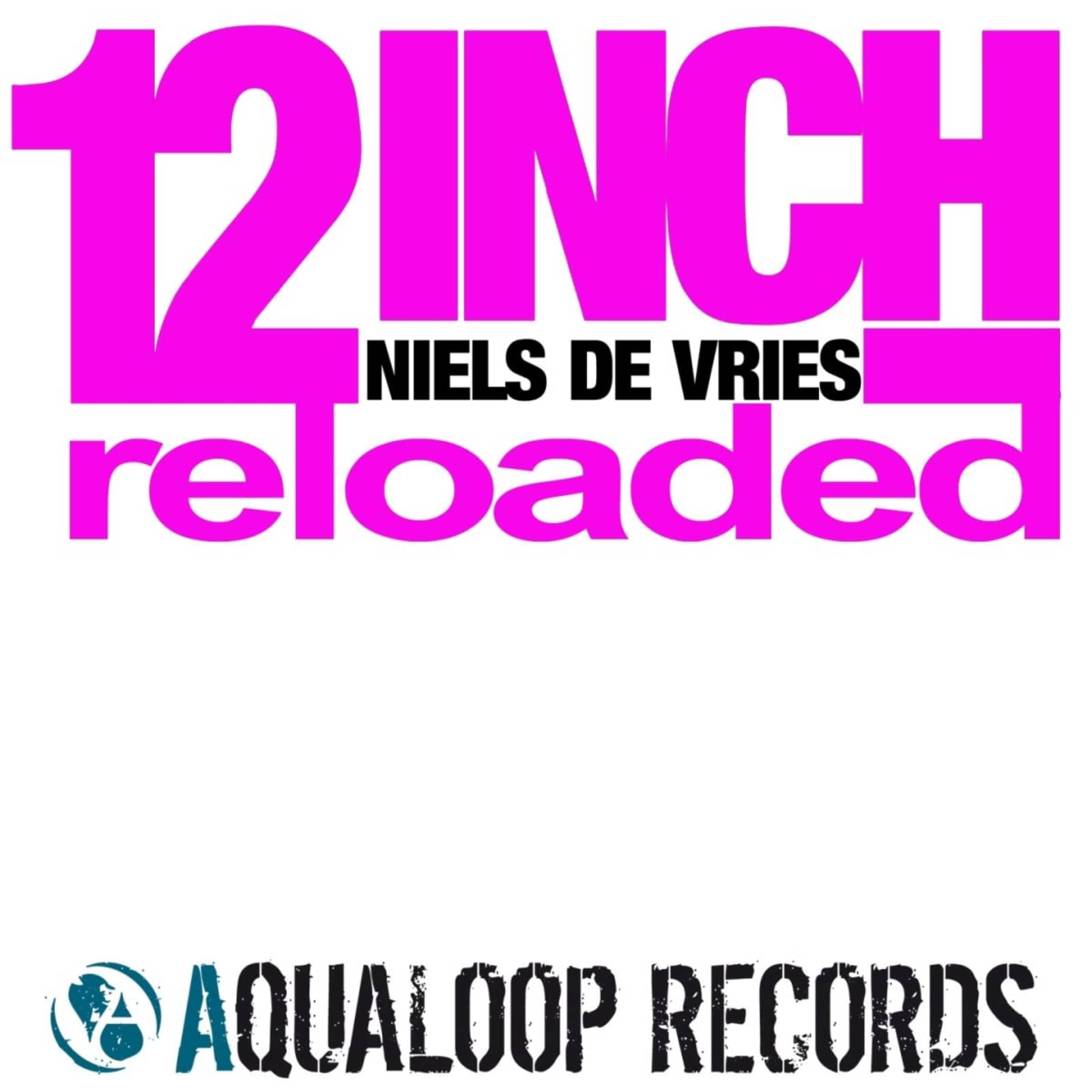 Niels De Vries — 12 Inch (Rocco Vs. Bass-T Remix)