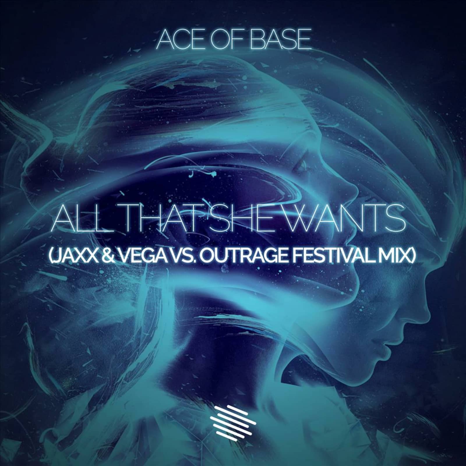 Ace Of Base — All That She Wants (Jaxx And Vega Vs. Outrage Festival Mix)