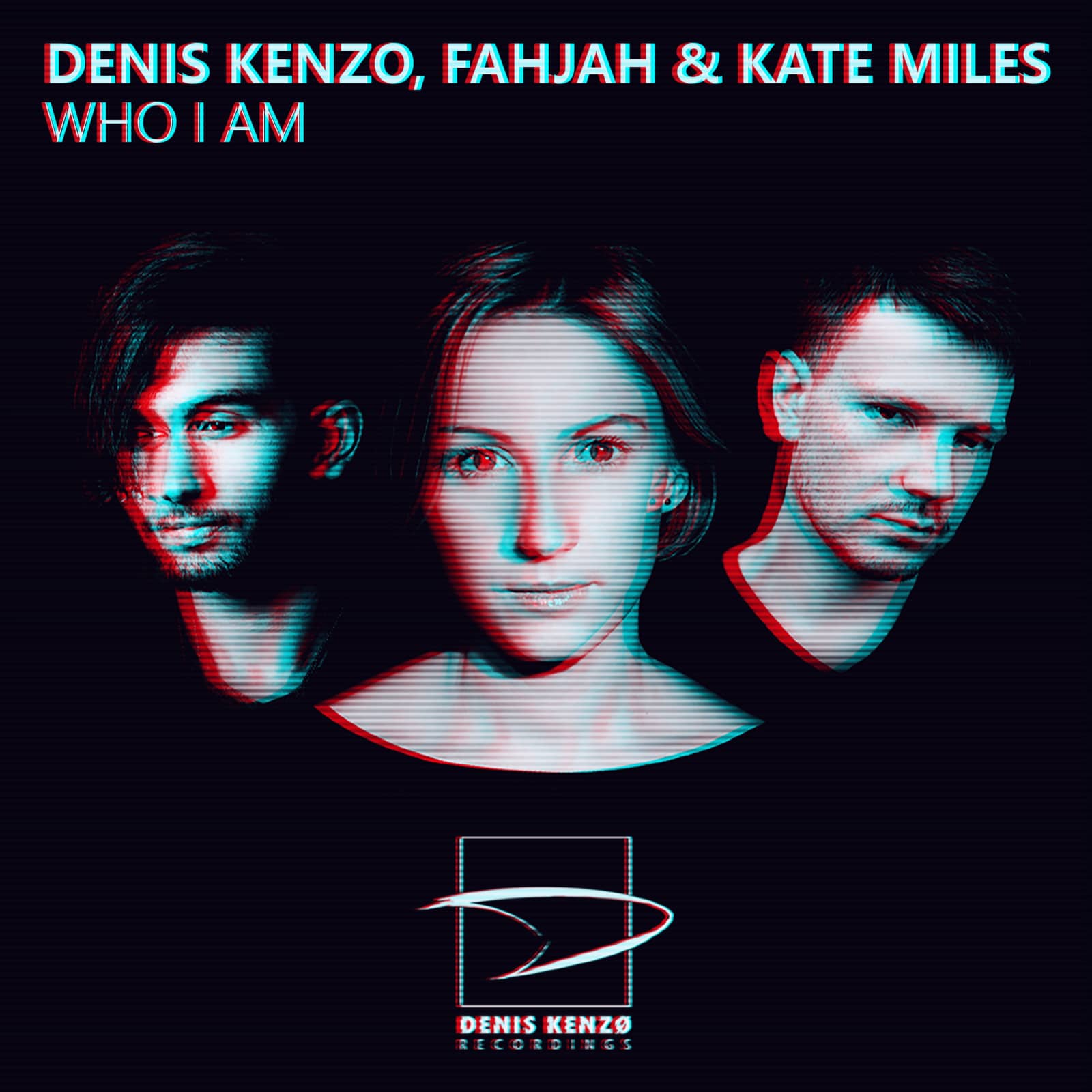 Denis Kenzo , Fahjah & Kate Miles — Who I Am