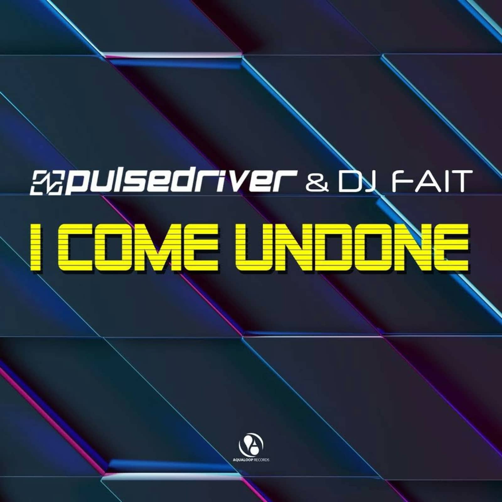 Pulsedriver & DJ Fait — I Come Undone (Extended Mix)