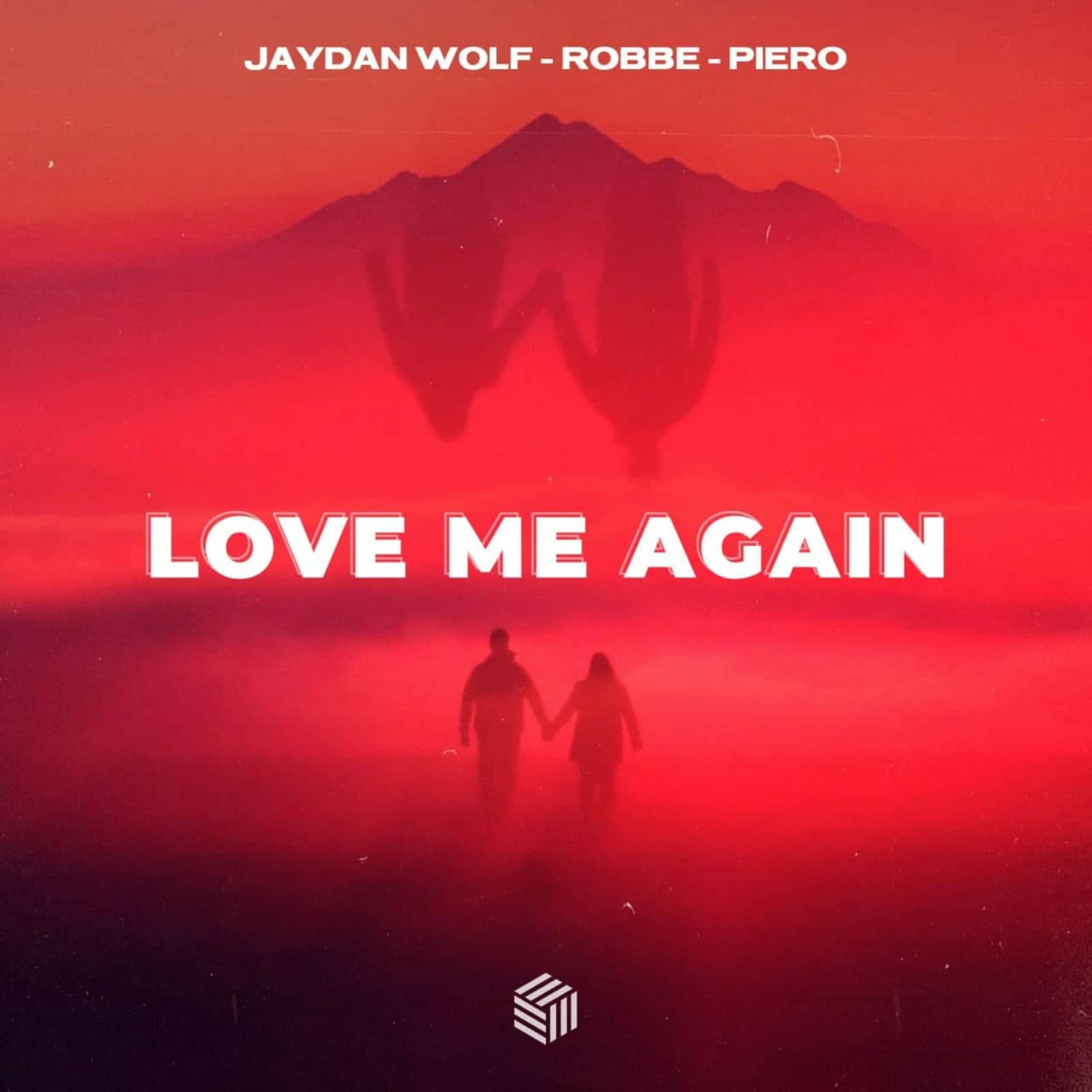 Jaydan Wolf, Robbe & PIERO — Love Me Again