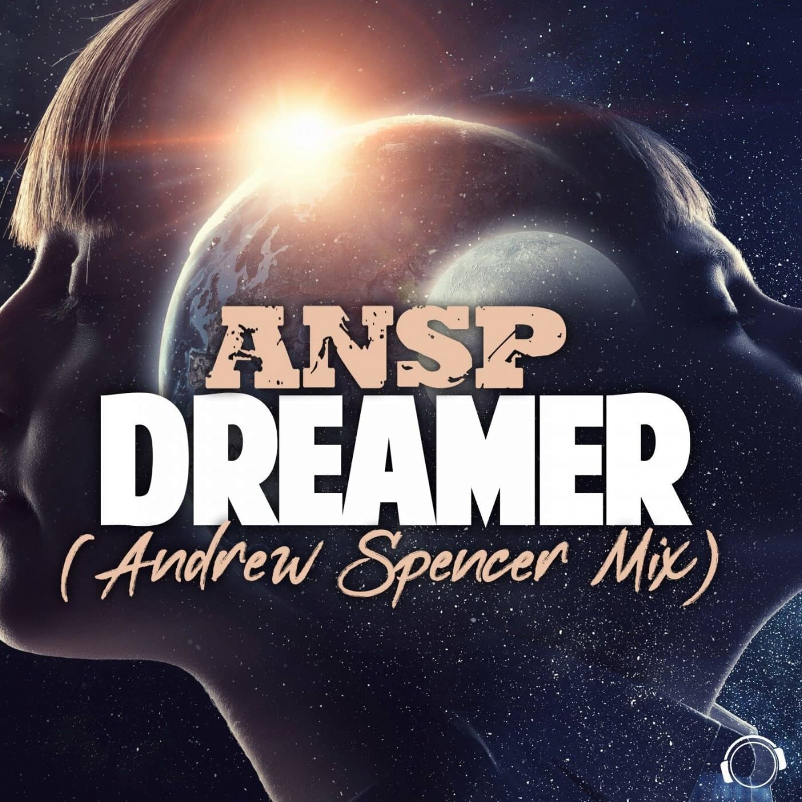 ANSP — Dreamer (Andrew Spencer Extended Mix)