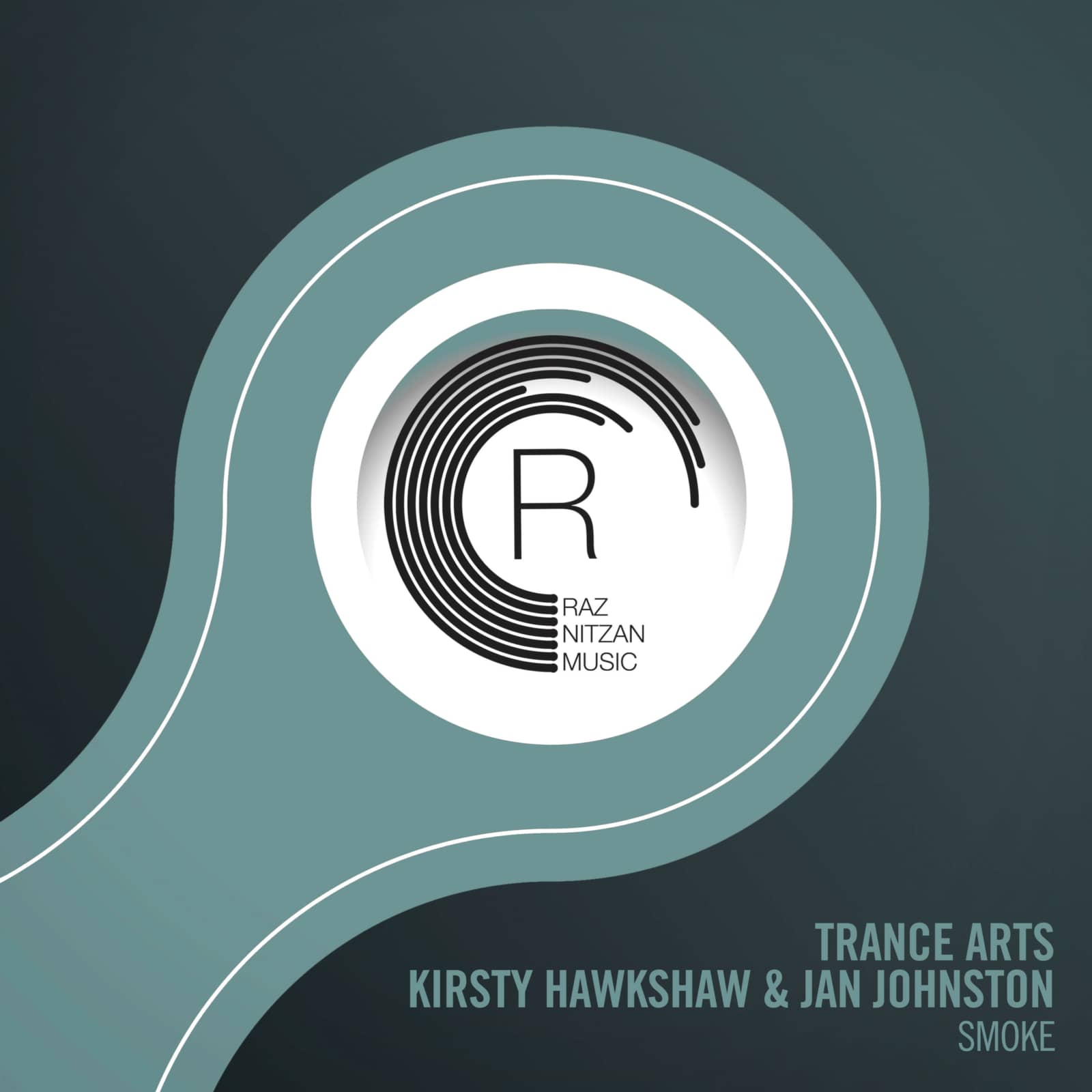 Trance Arts, Kirsty Hawkshaw, Jan Johnston — Smoke