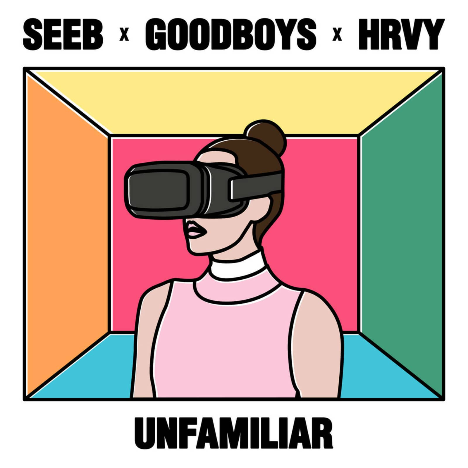 SeeB x Goodboys x HRVY — Unfamiliar