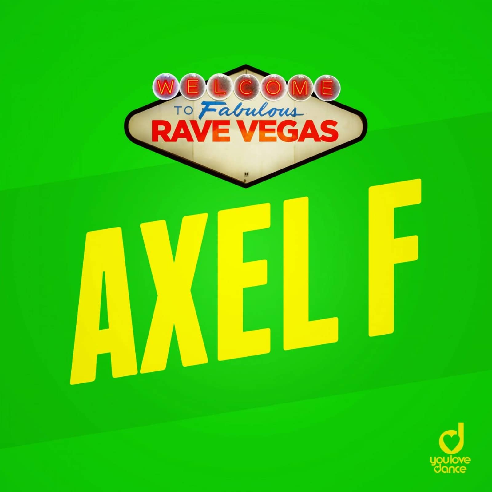 RaveVegas — Axel F