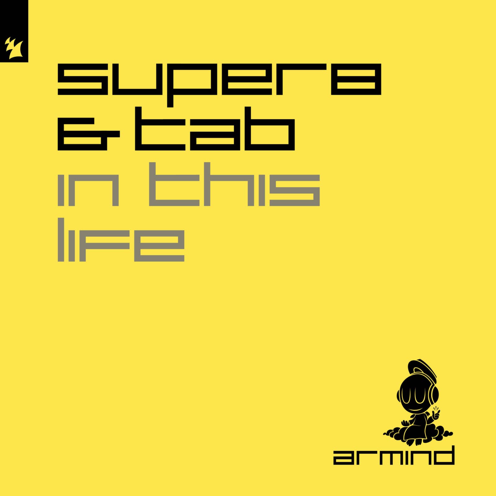 Super8 & Tab — In This Life
