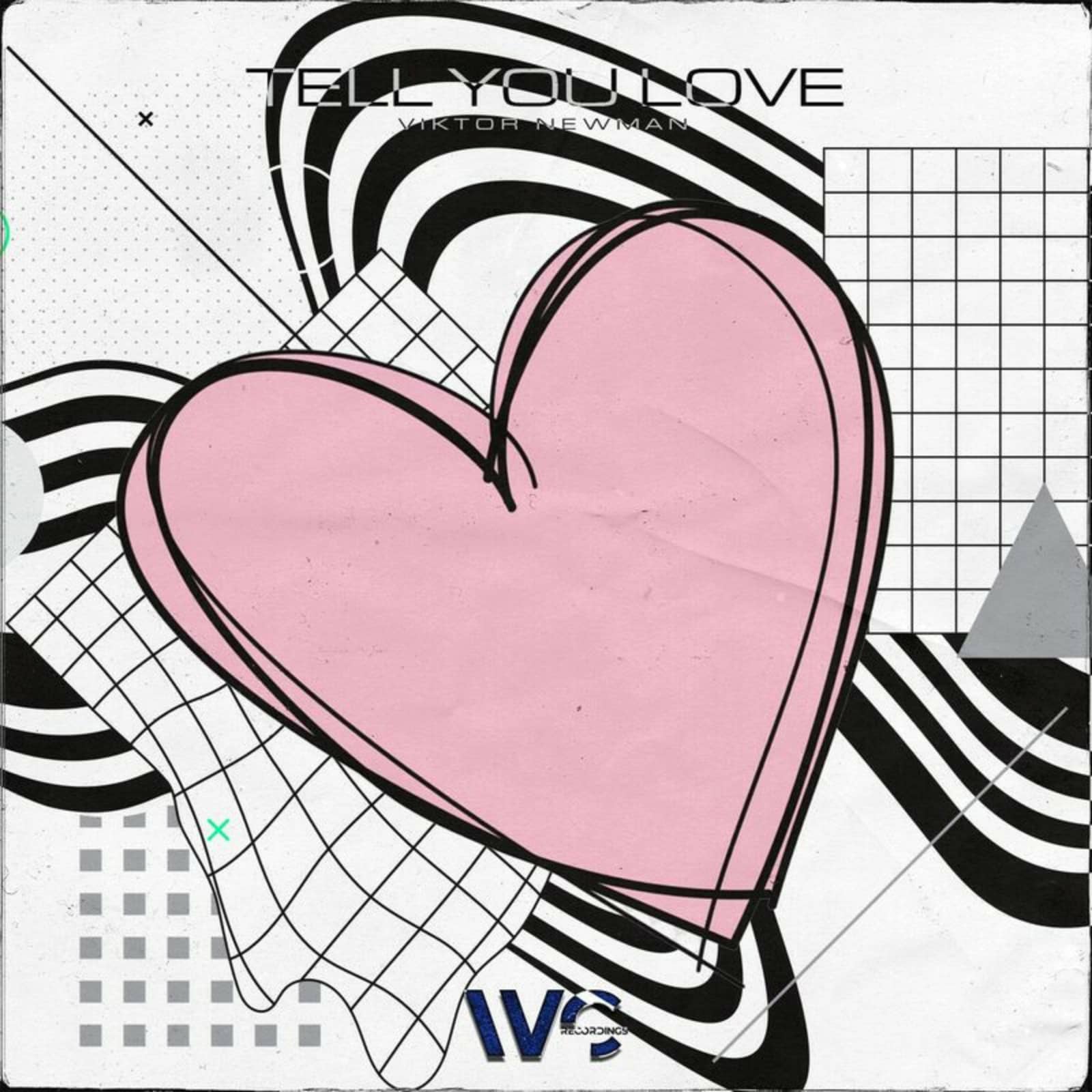 Viktor Newman — Tell You Love (Original Mix)