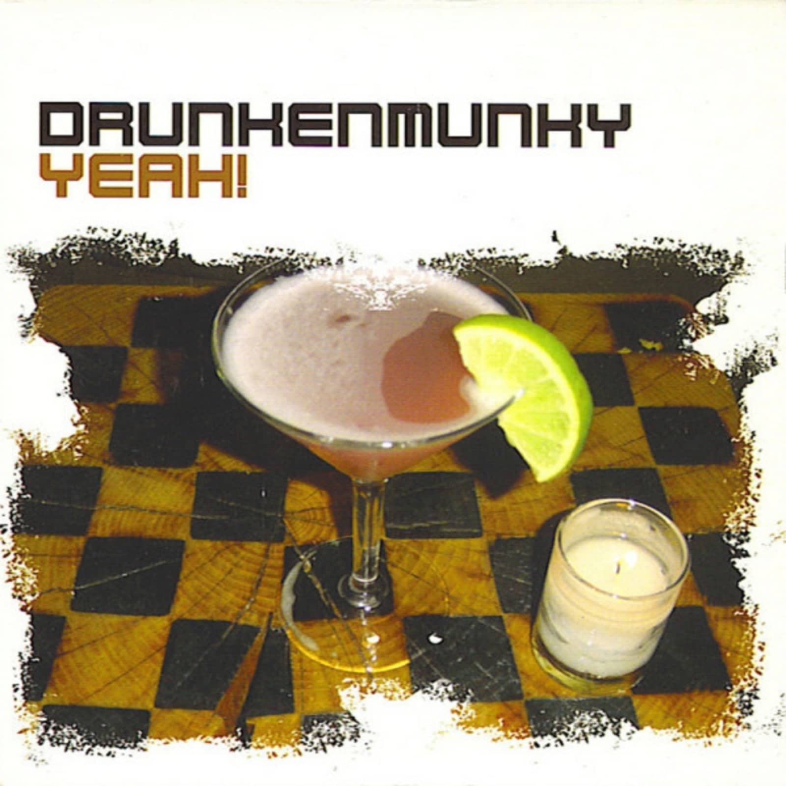 Drunkenmunky — Yeah!