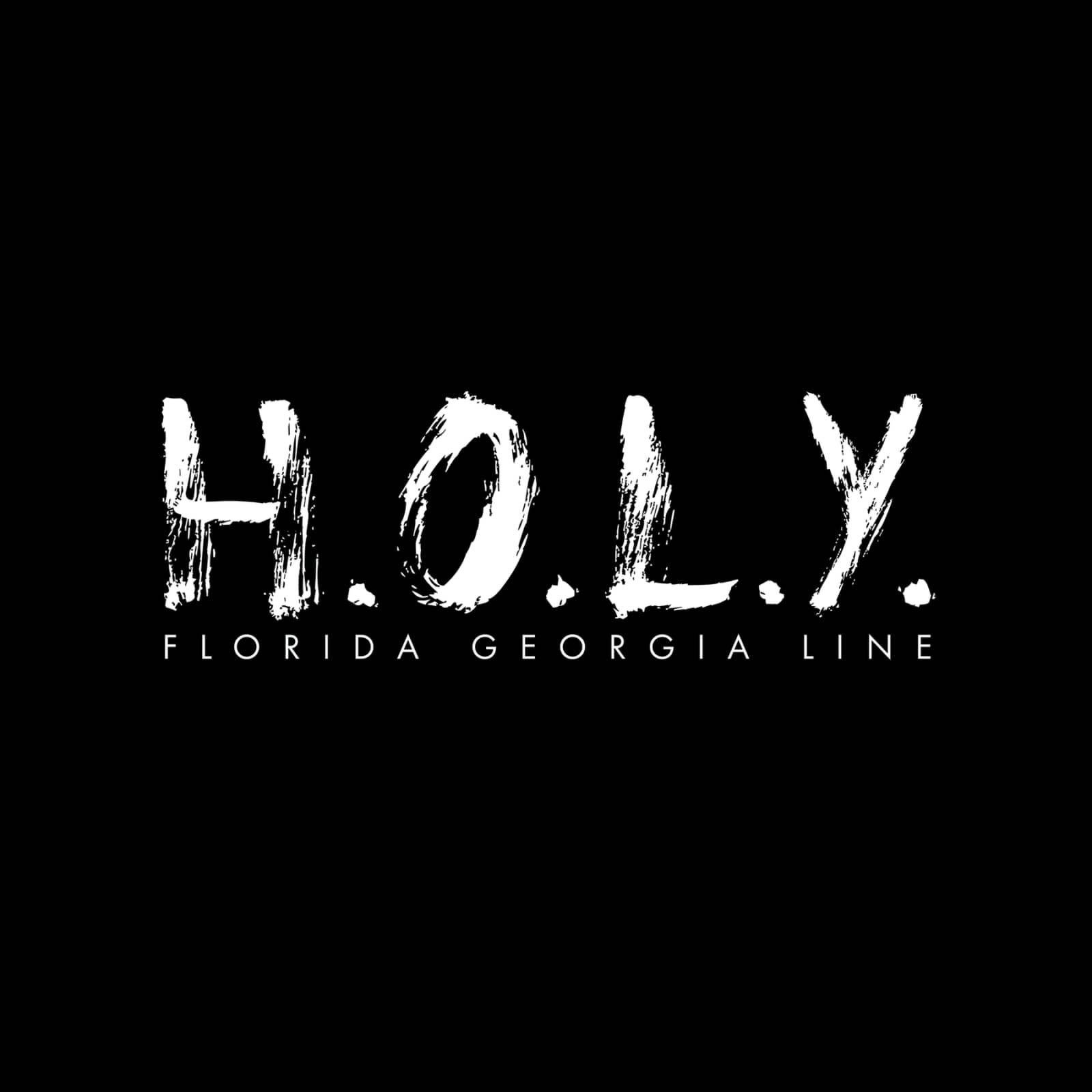 Florida Georgia Line — H.O.L.Y.
