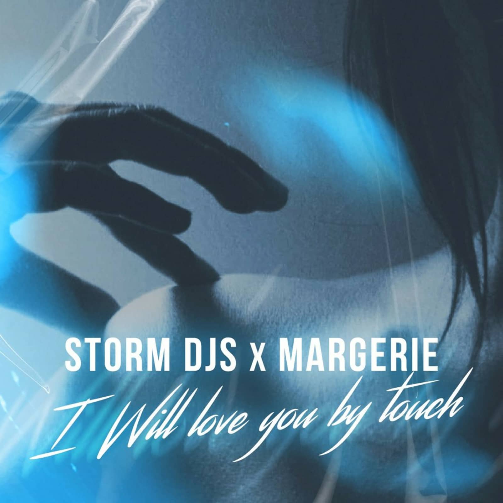 Storm DJs x Margerie — I Will Love You by Touch (Original Mix)