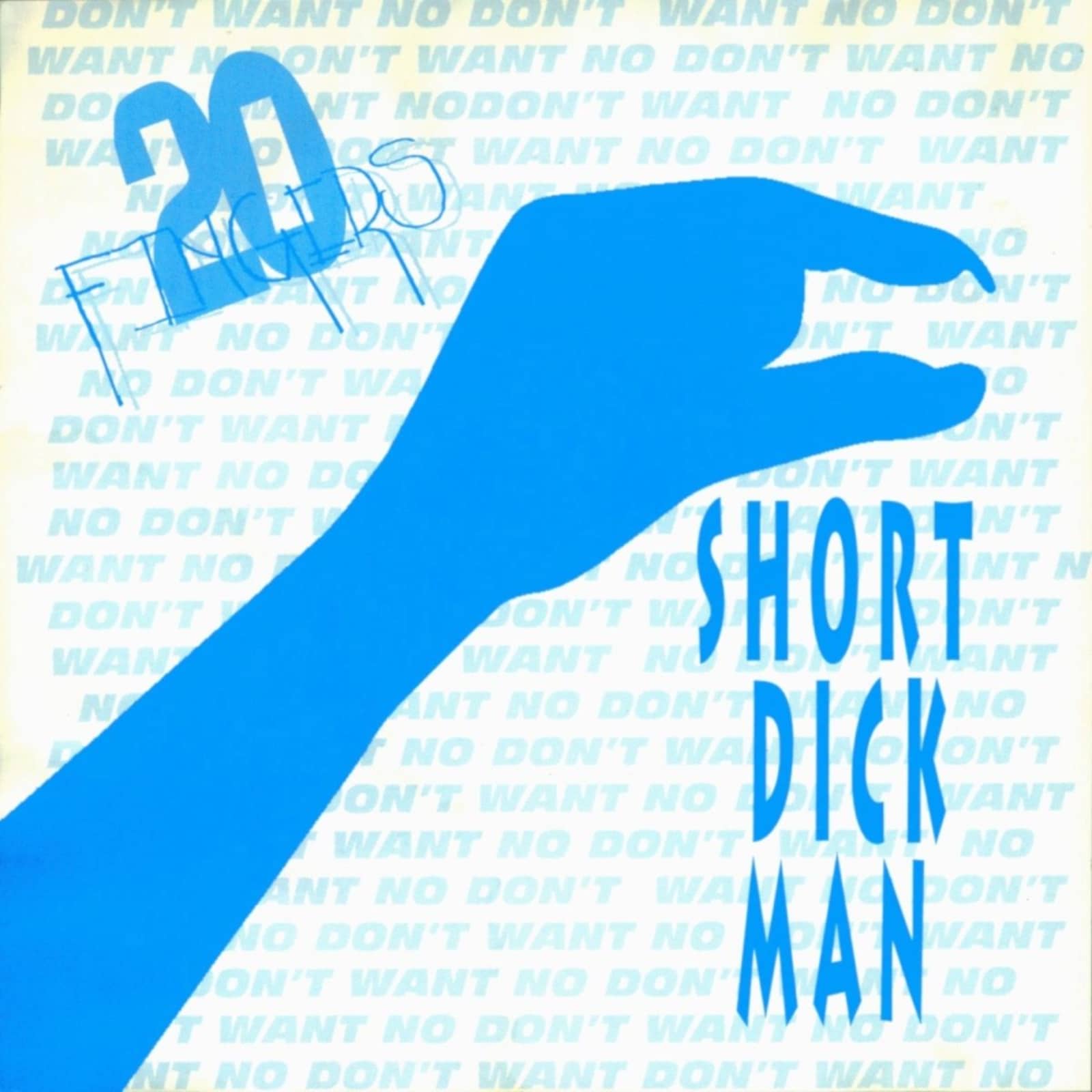 20 Fingers feat. Gillette — Short Dick Man