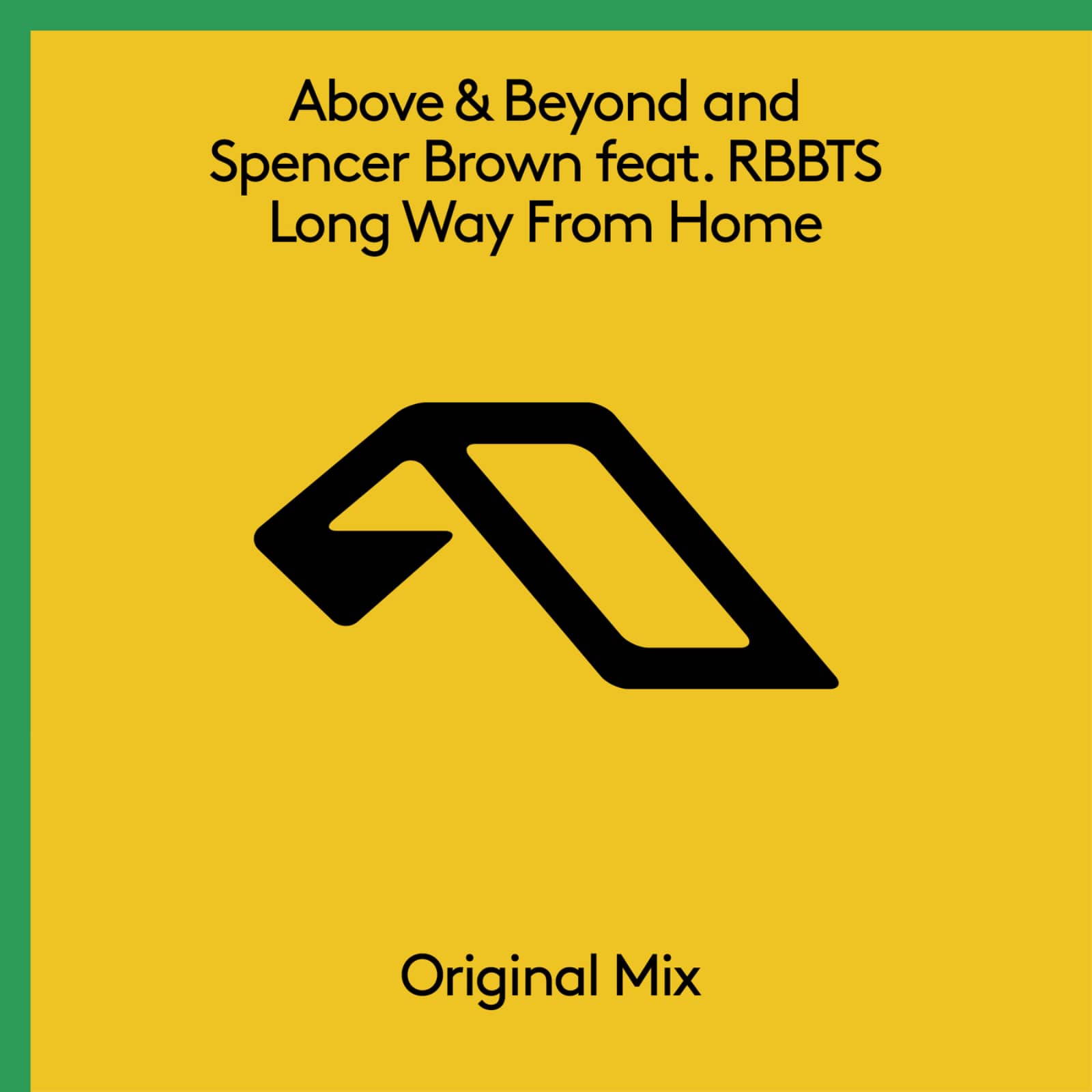 Above & Beyond And Spencer Brown feat. RBBTS — Long Way From Home