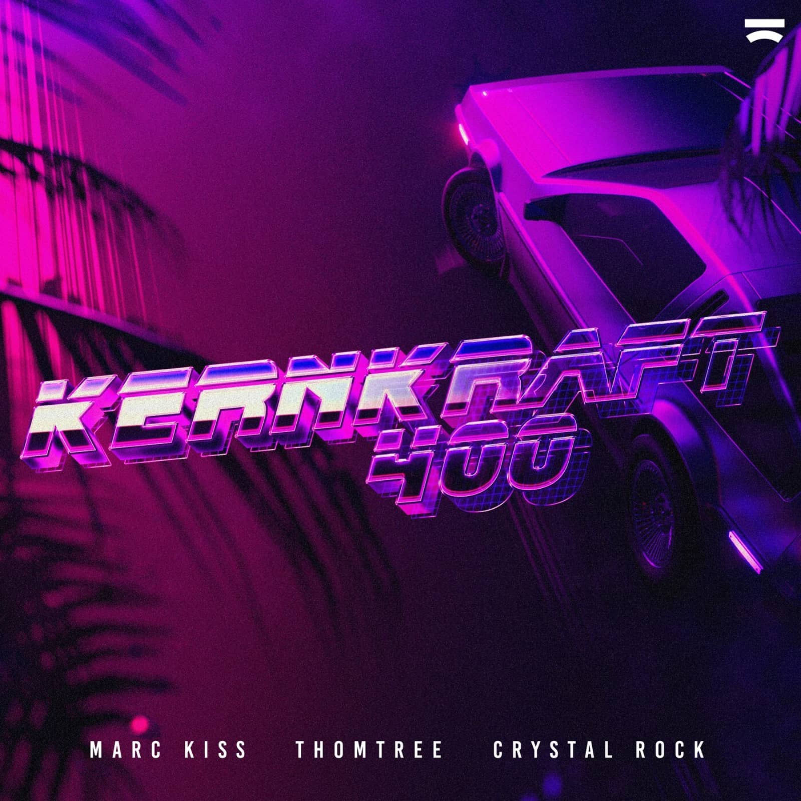 Marc Kiss x ThomTree x Crystal Rock — Kernkraft 400