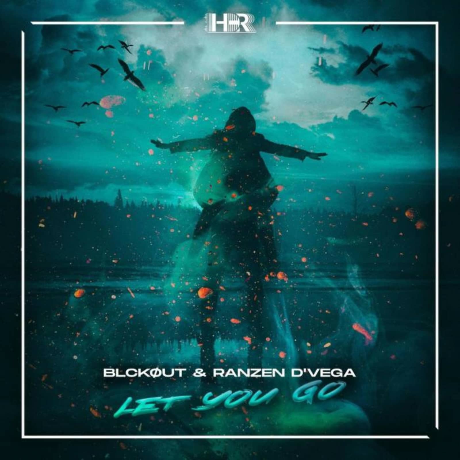 BLCKØUT & Ranzen D‘Vega — Let You Go