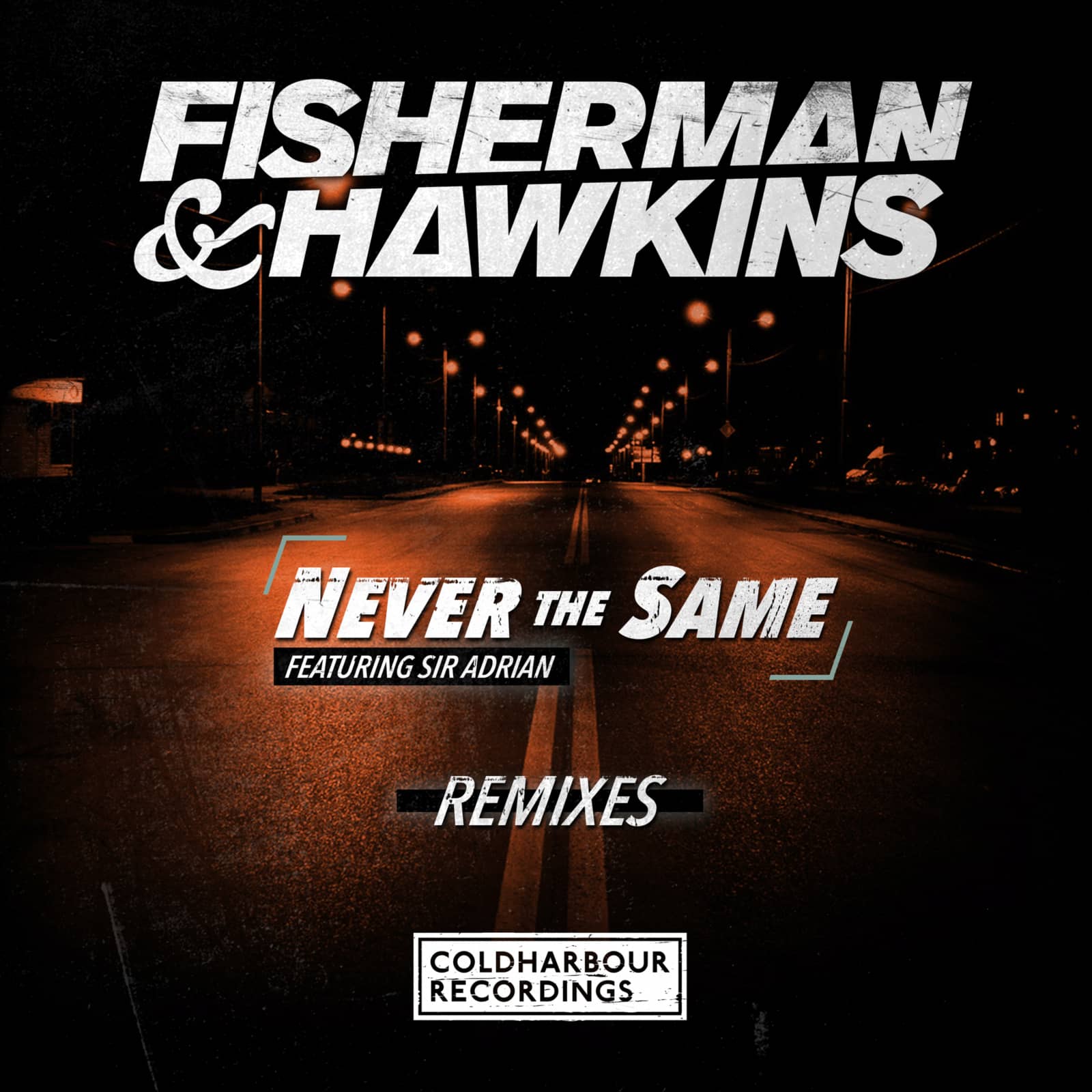 Fisherman & Hawkins feat. Sir Adrian — Never the Same (Radion6 remix)