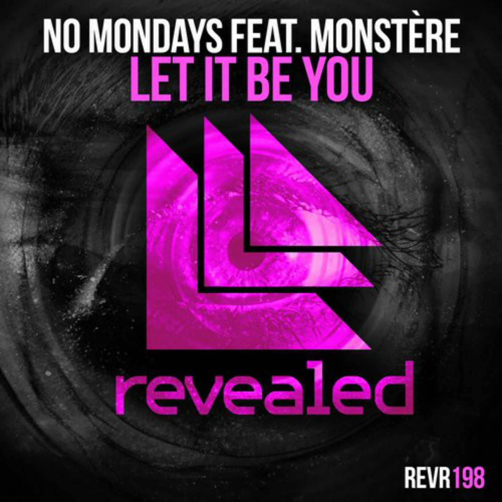 No Mondays Feat. Monstère — Let It Be You