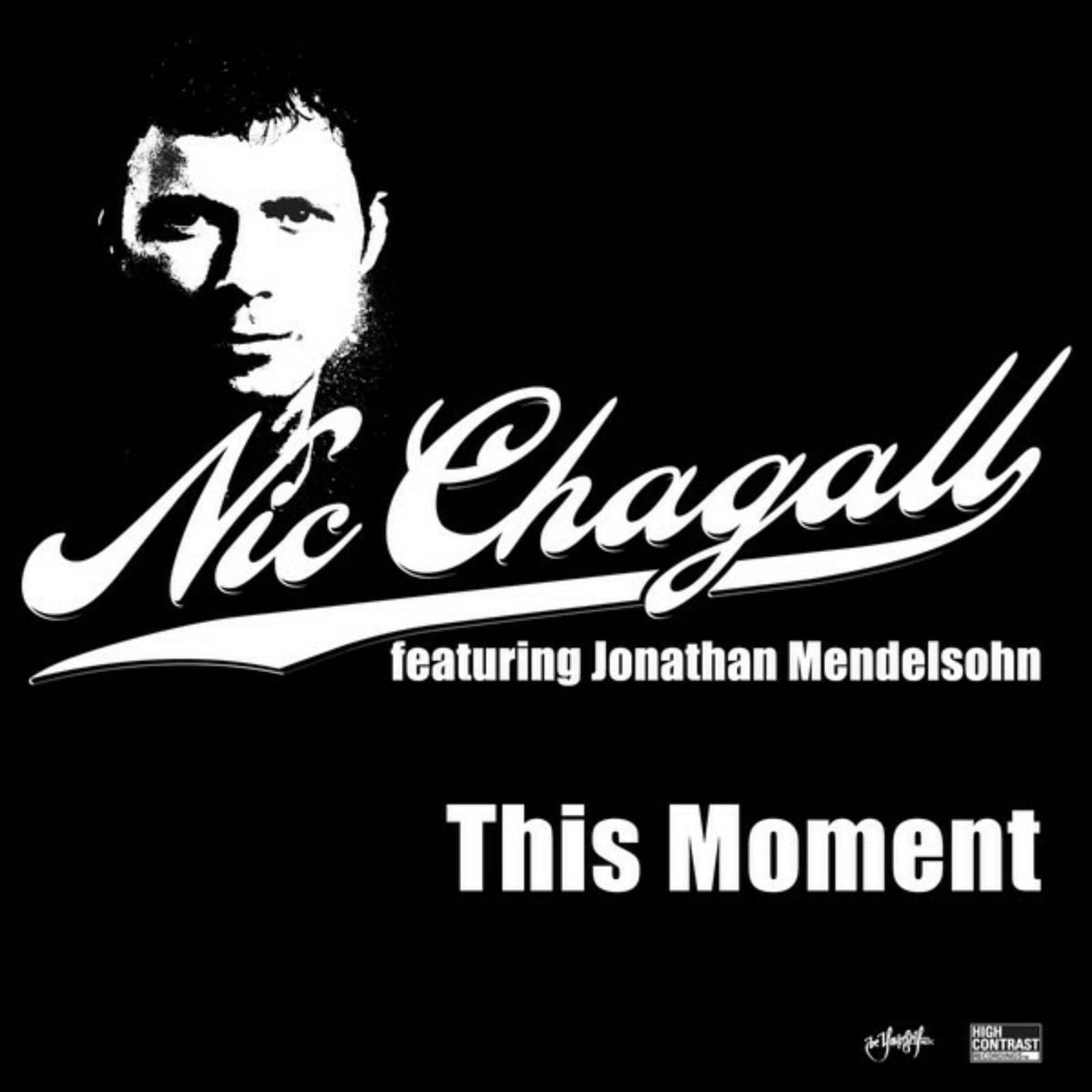 Nic Chagall Feat. Jonathan Mendelsohn — This Moment (Prog Mix)