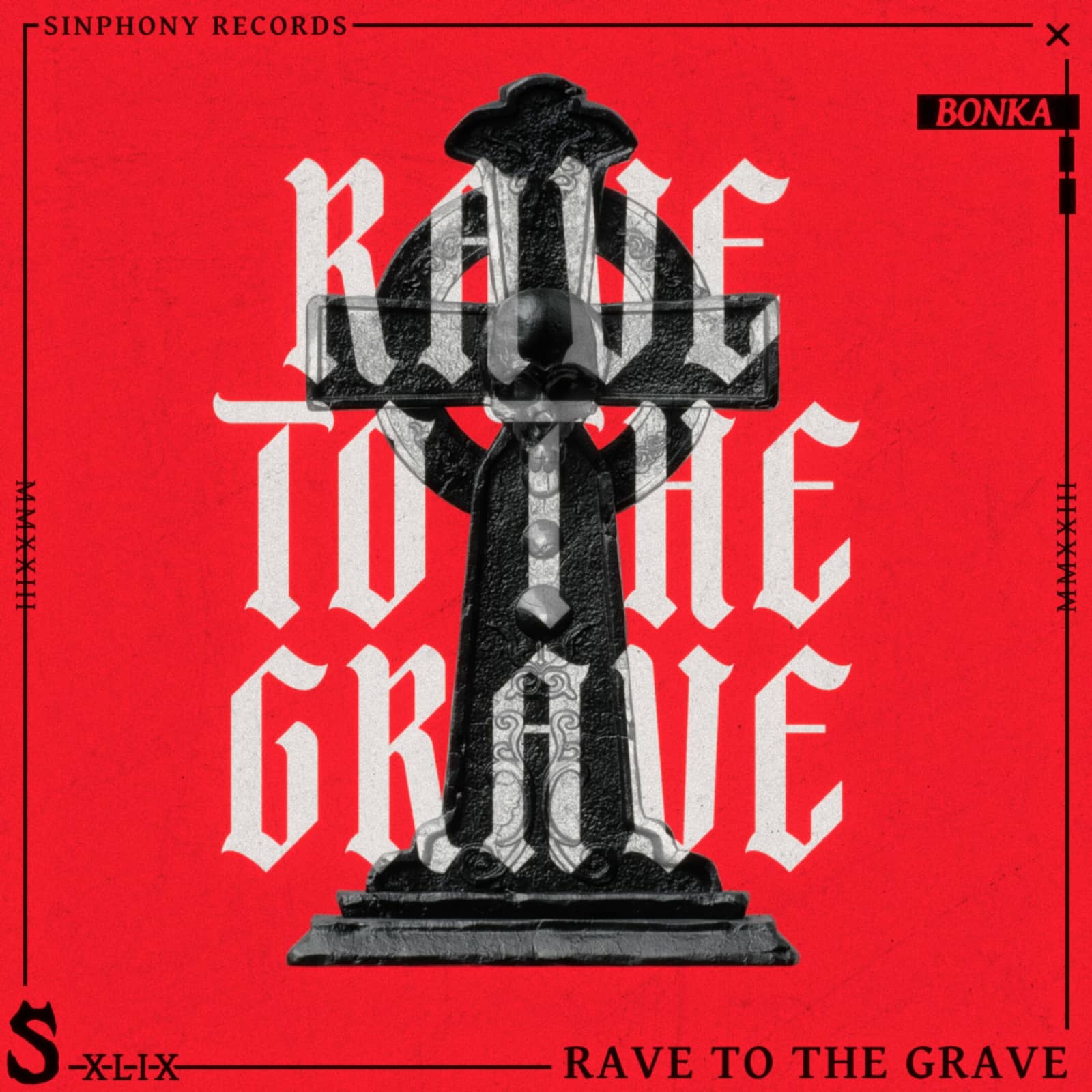 Bonka — Rave To The Grave (Extended Mix)