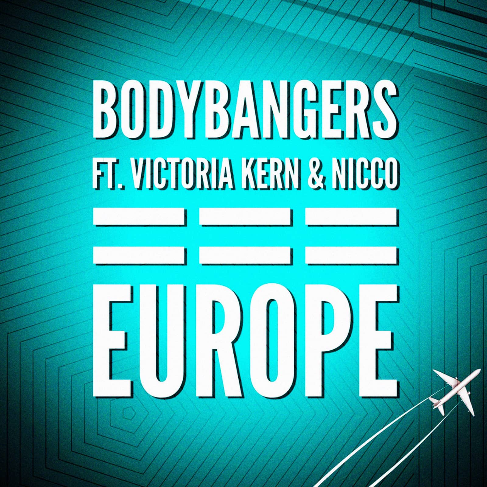 Bodybangers feat. Victoria Kern & Nicco — Europe (Club Mix Edit)