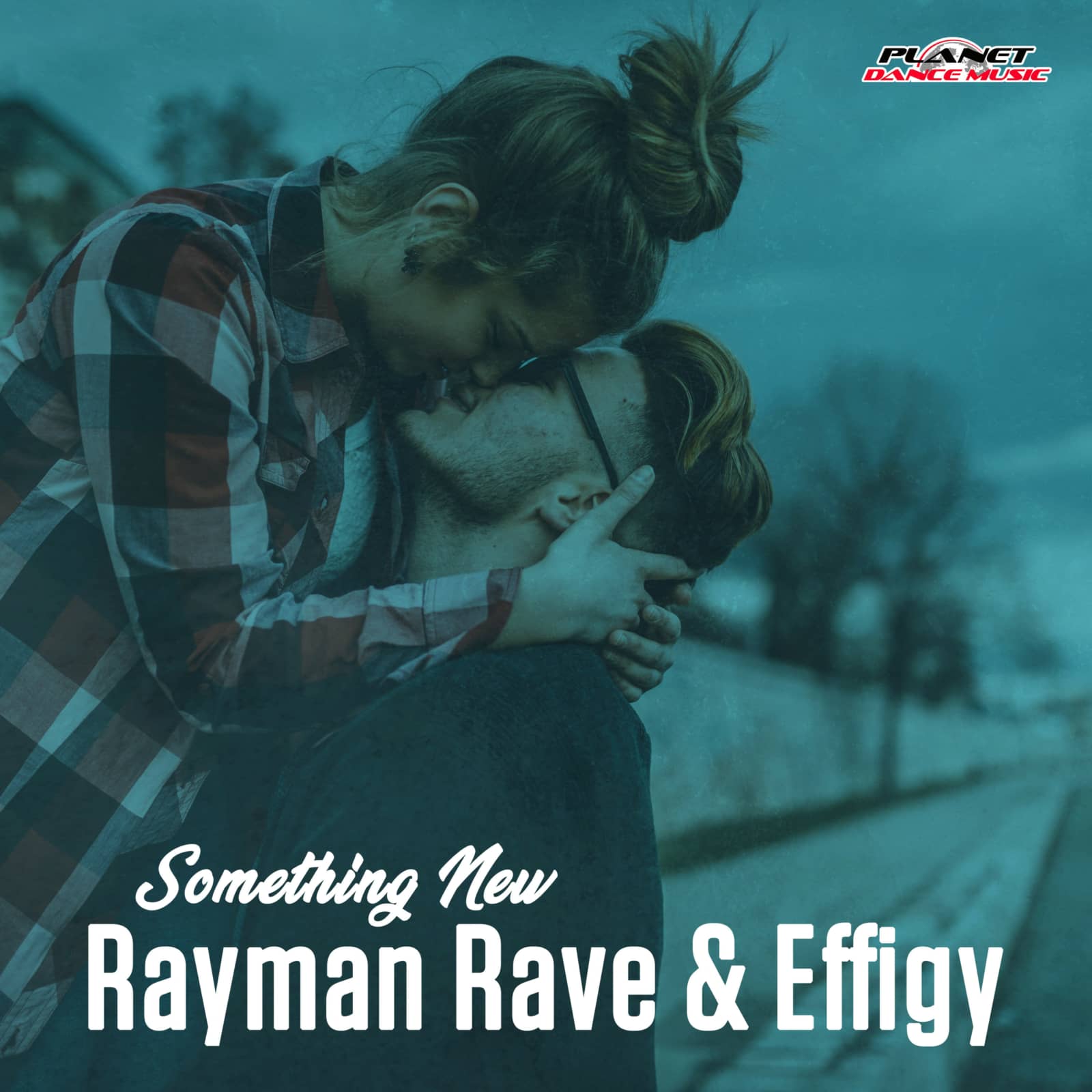Effigy & Rayman Rave — Something New (Radio Edit)