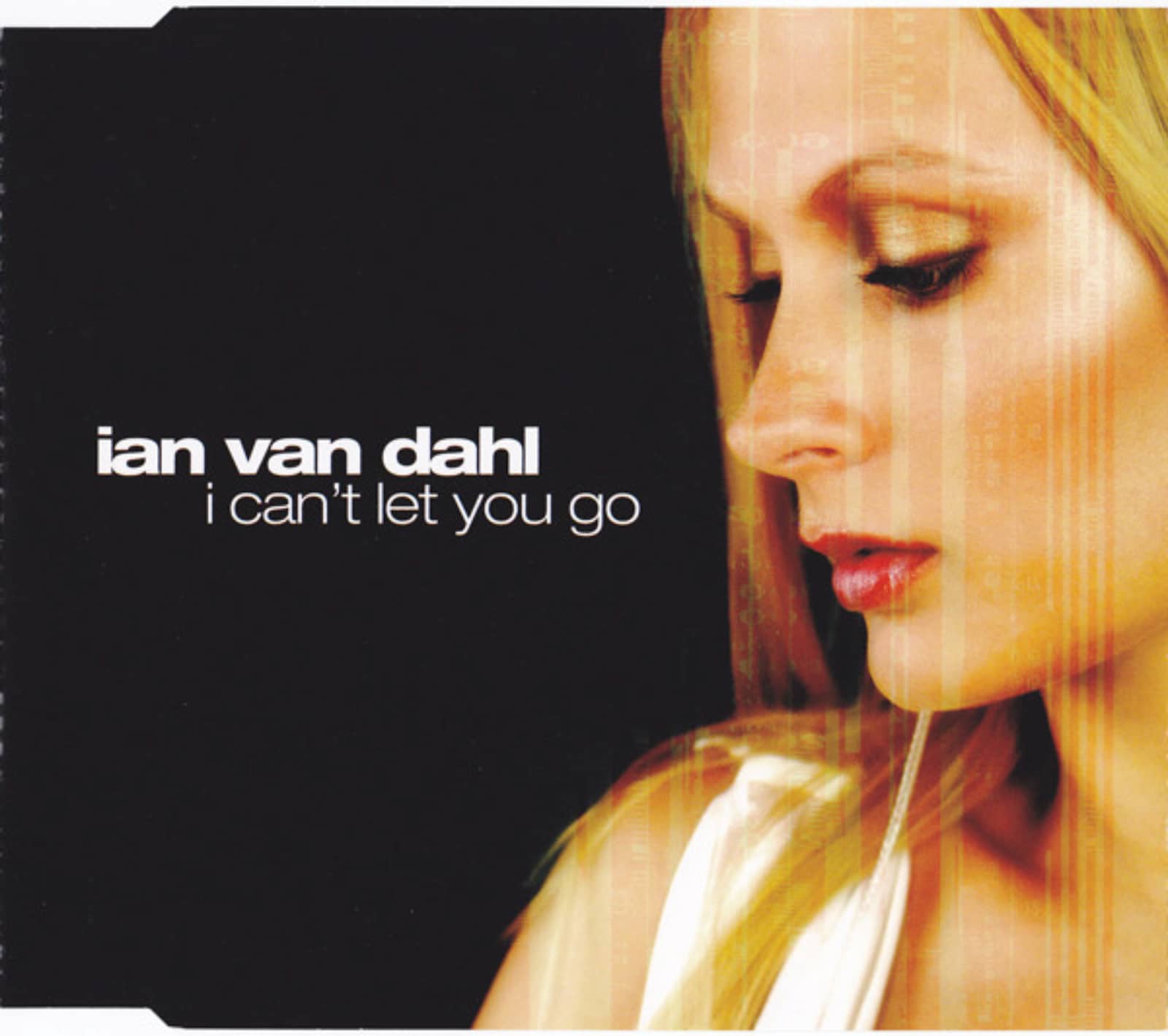 Ian Van Dahl — I Can't Let You Go (Extended)