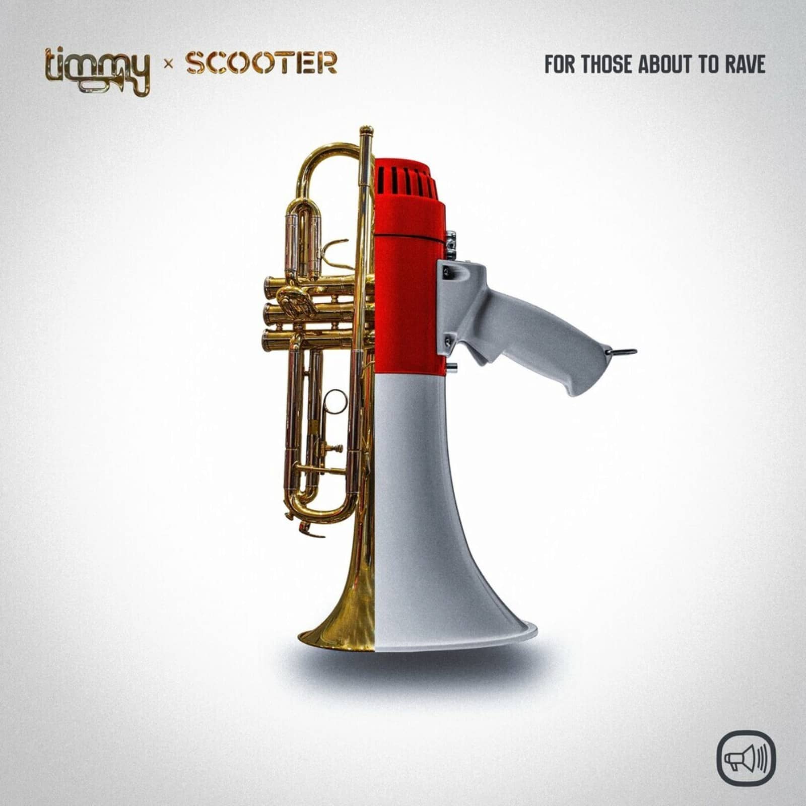 Timmy Trumpet feat. Scooter — For Those About To Rave