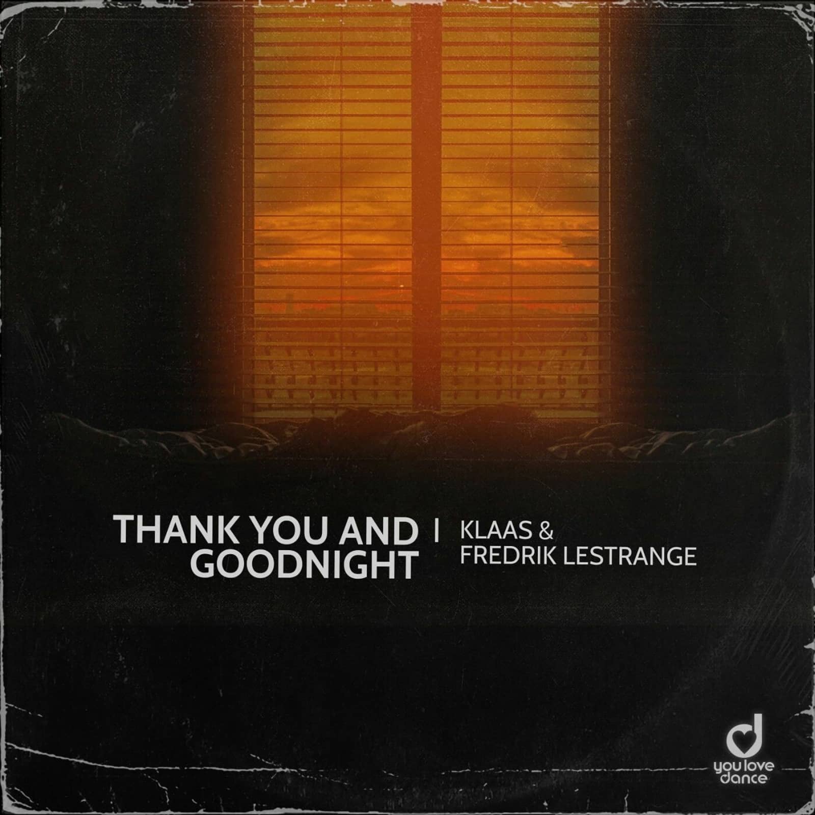 Klaas & Fredrik Lestrange — Thank You And Goodnight