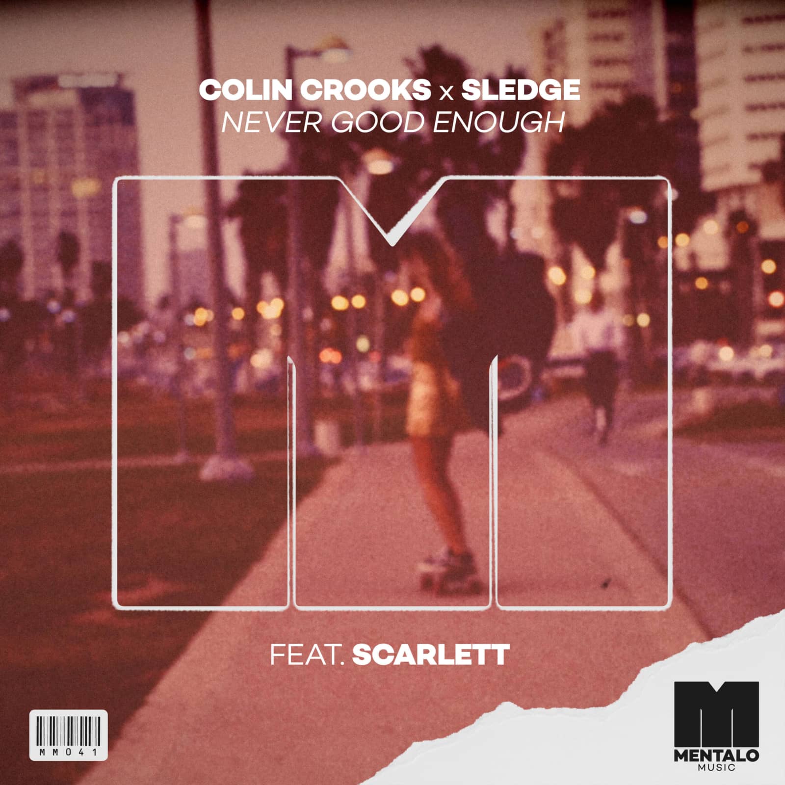 Colin Crooks & Sledge Feat. Scarlett — Never Good Enough
