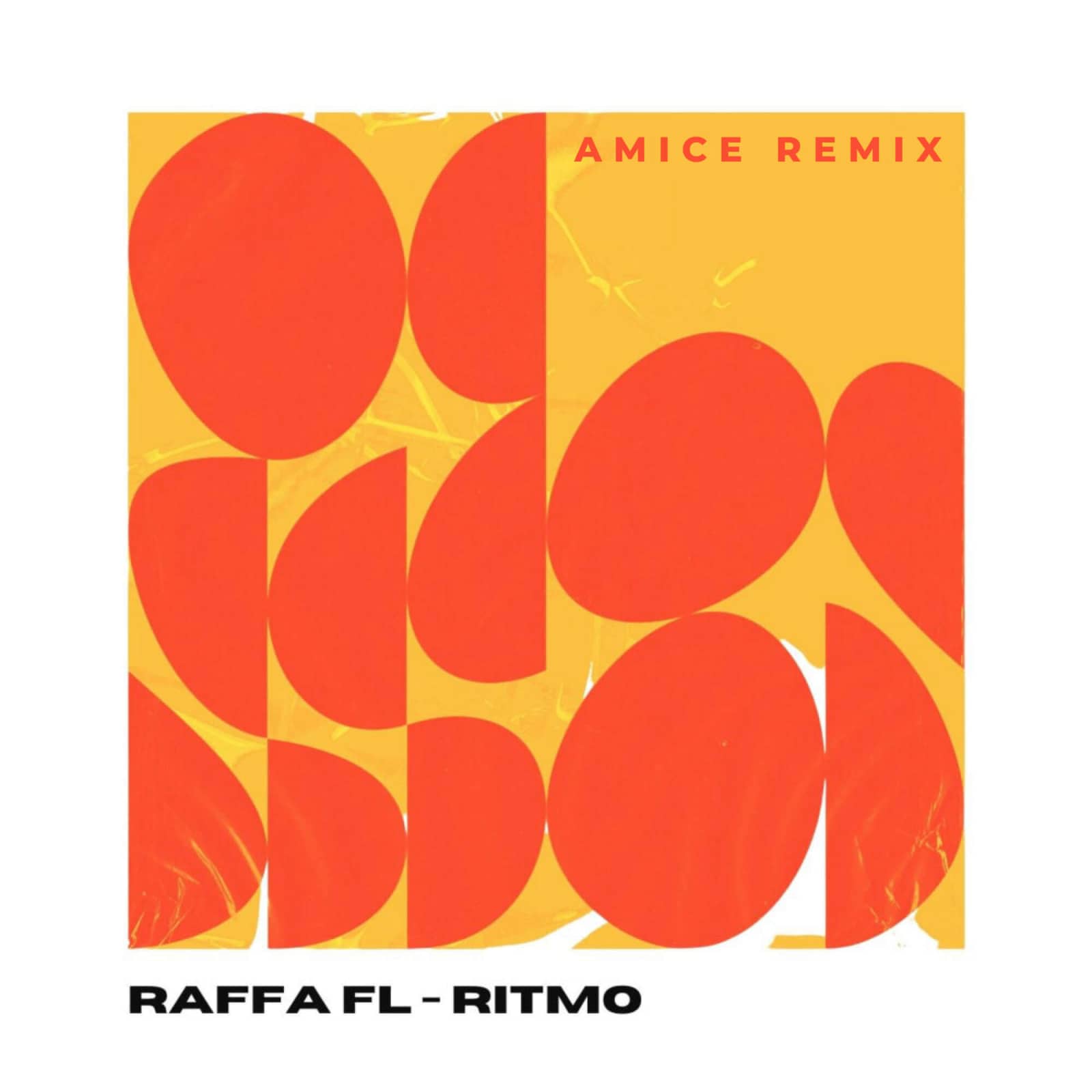 Raffa FL — Ritmo (Amice Remix)