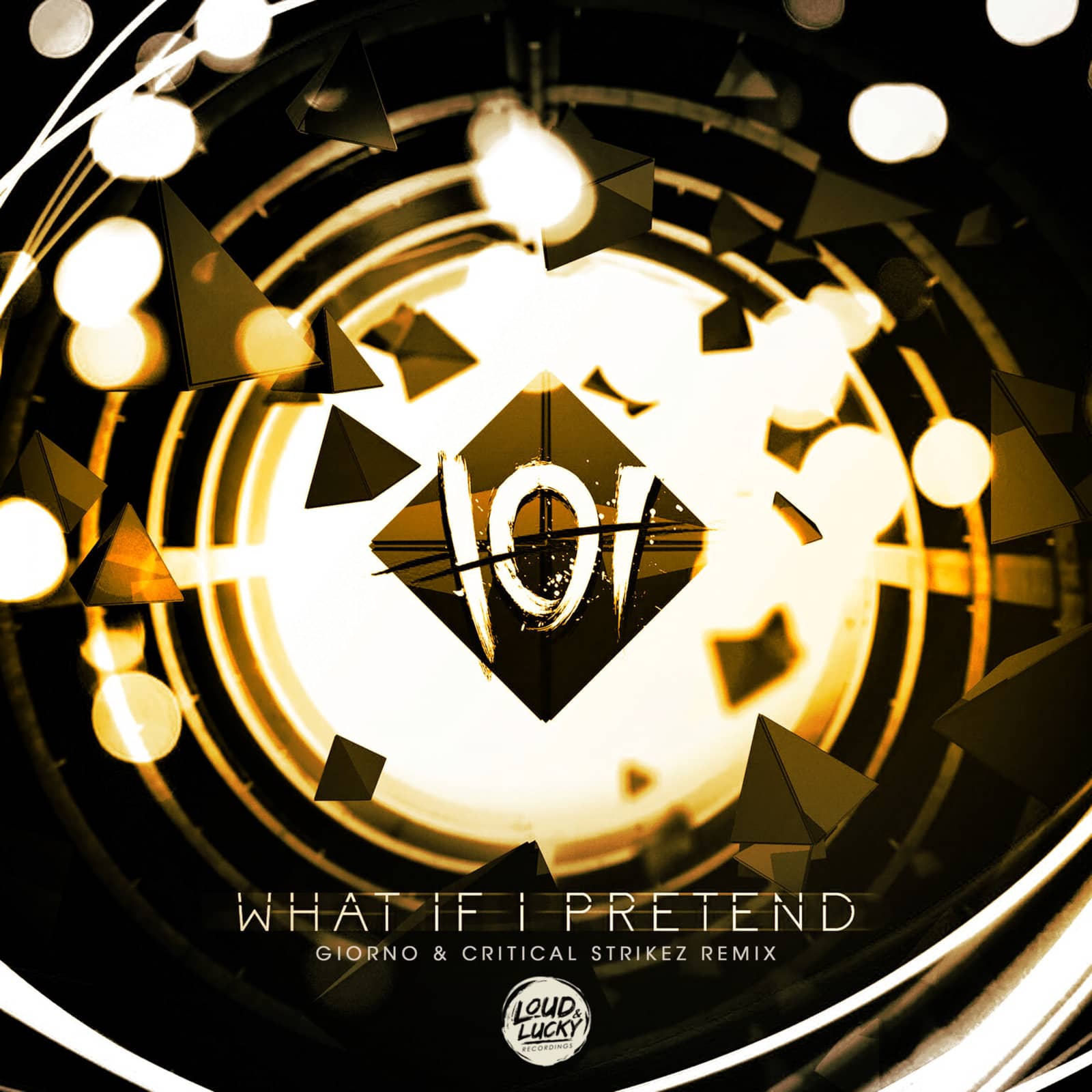 IOI — What If I Pretend (Giorno & Critical Strikez Remix)