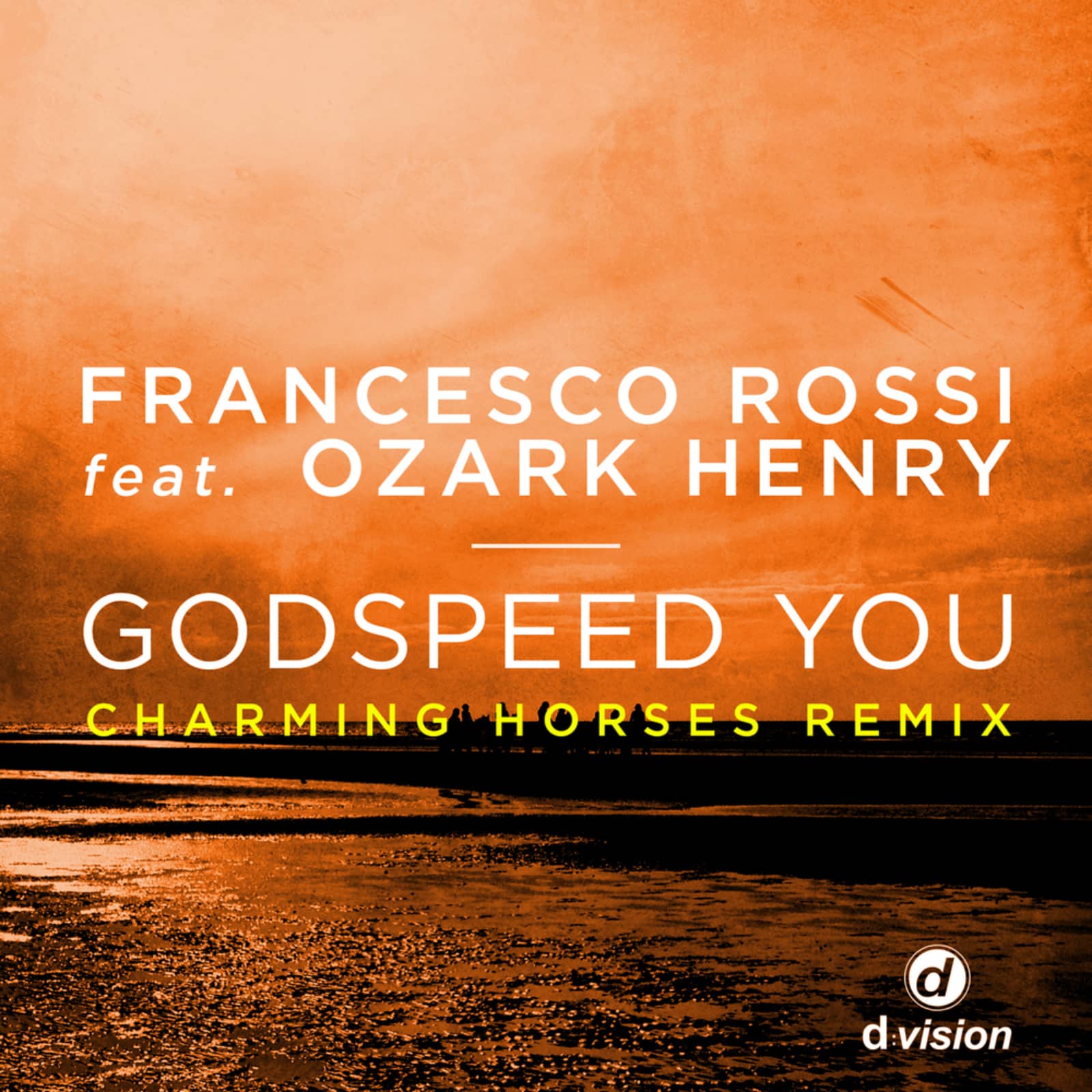 Francesco Rossi feat. Ozark Henry — Godspeed You (Charming Horses remix)