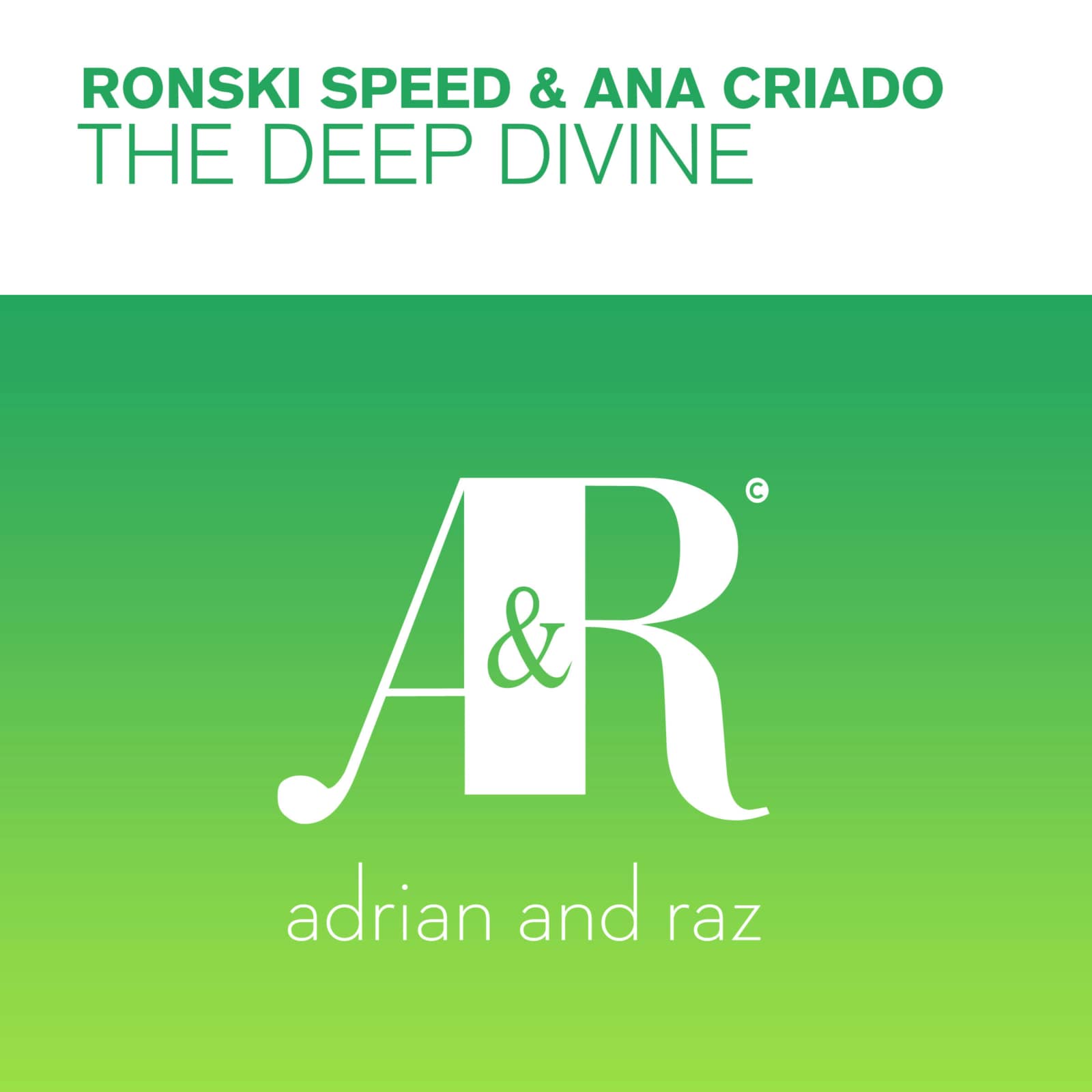 Ronski Speed, Ana Criado — The Deep Divine