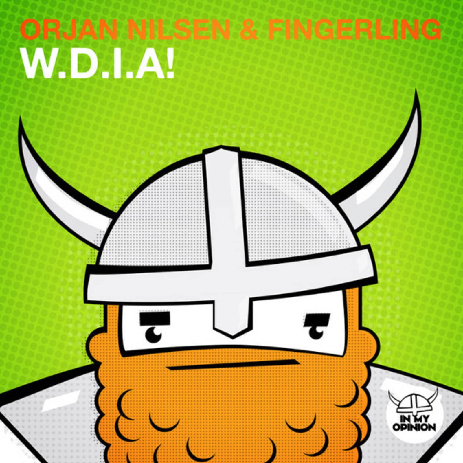 Orjan Nilsen & Fingerling — W.D.I.A! (Original Mix)