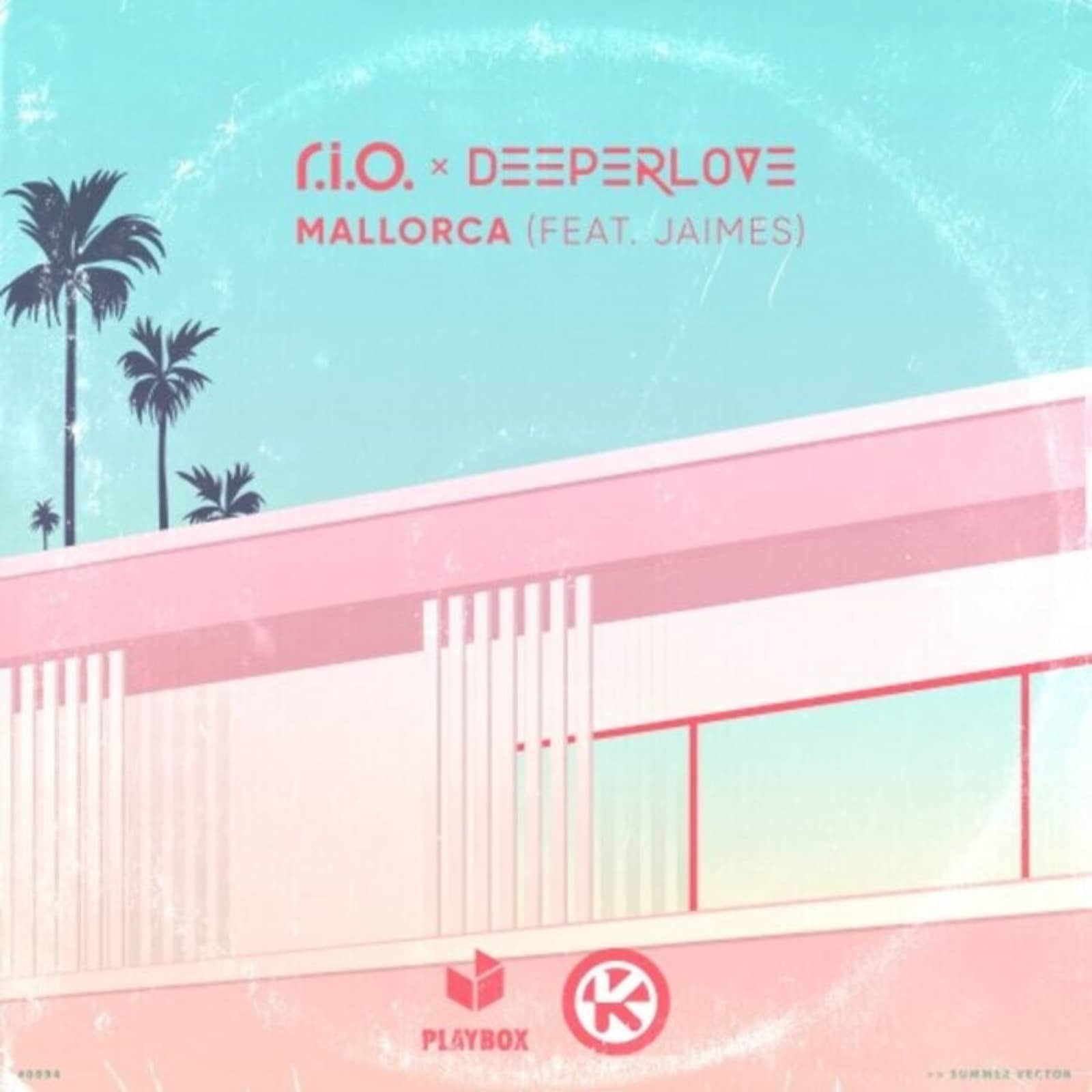 R.I.O. x Deeperlove feat. Jaimes — Mallorca (Original Mix)