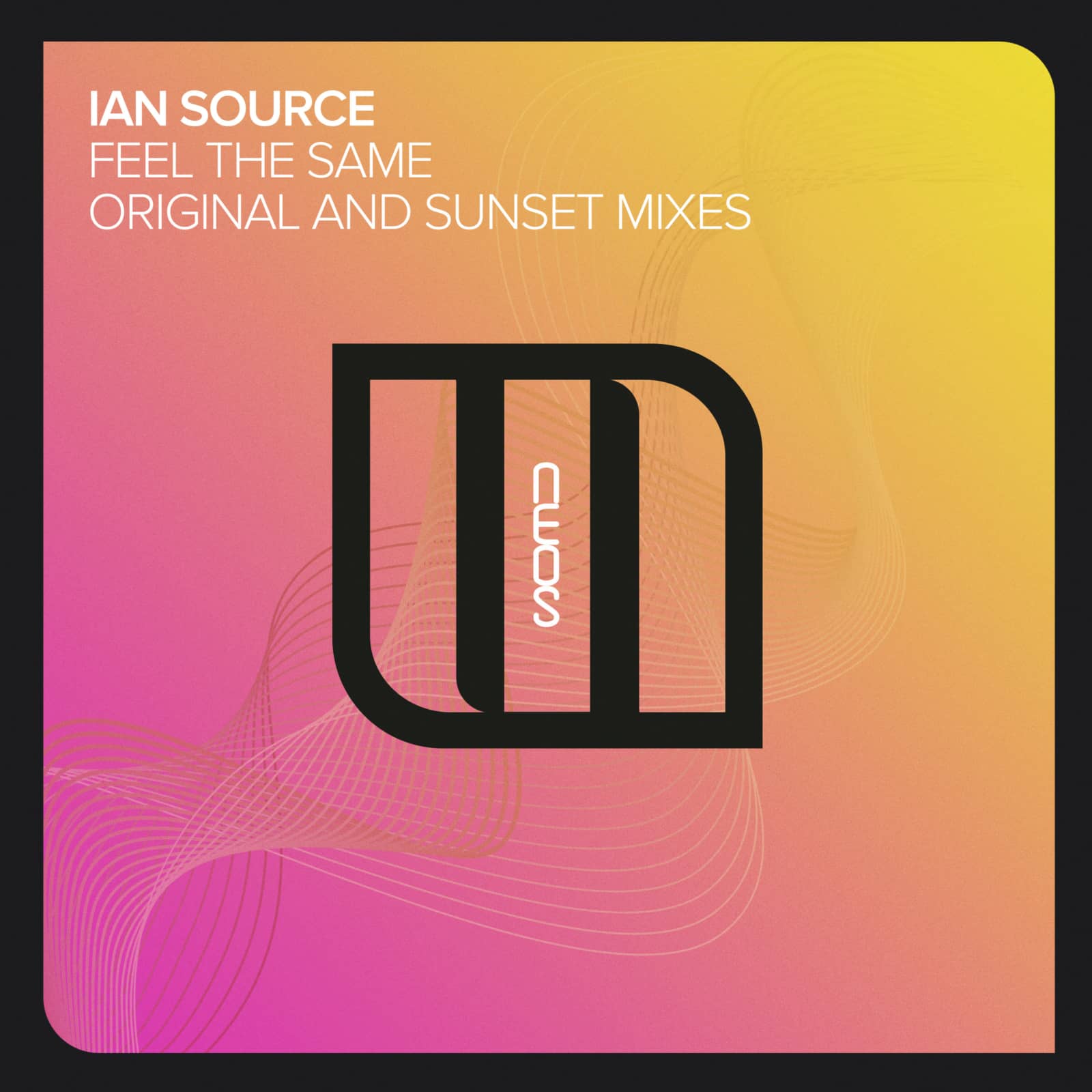 Ian Source feat. Ann-Thalia — Feel The Same