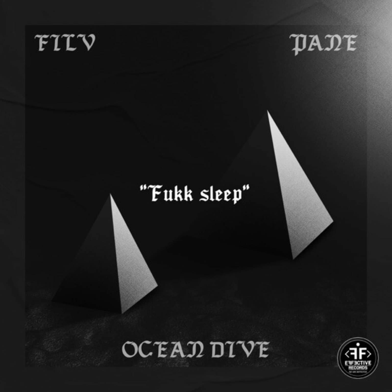 FILV feat. Ocean Dive x Pane — Fukk Sleep