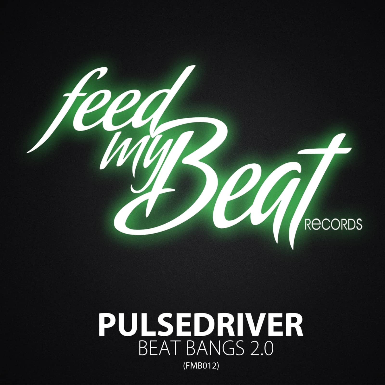 Pulsedriver — Beat Bangs