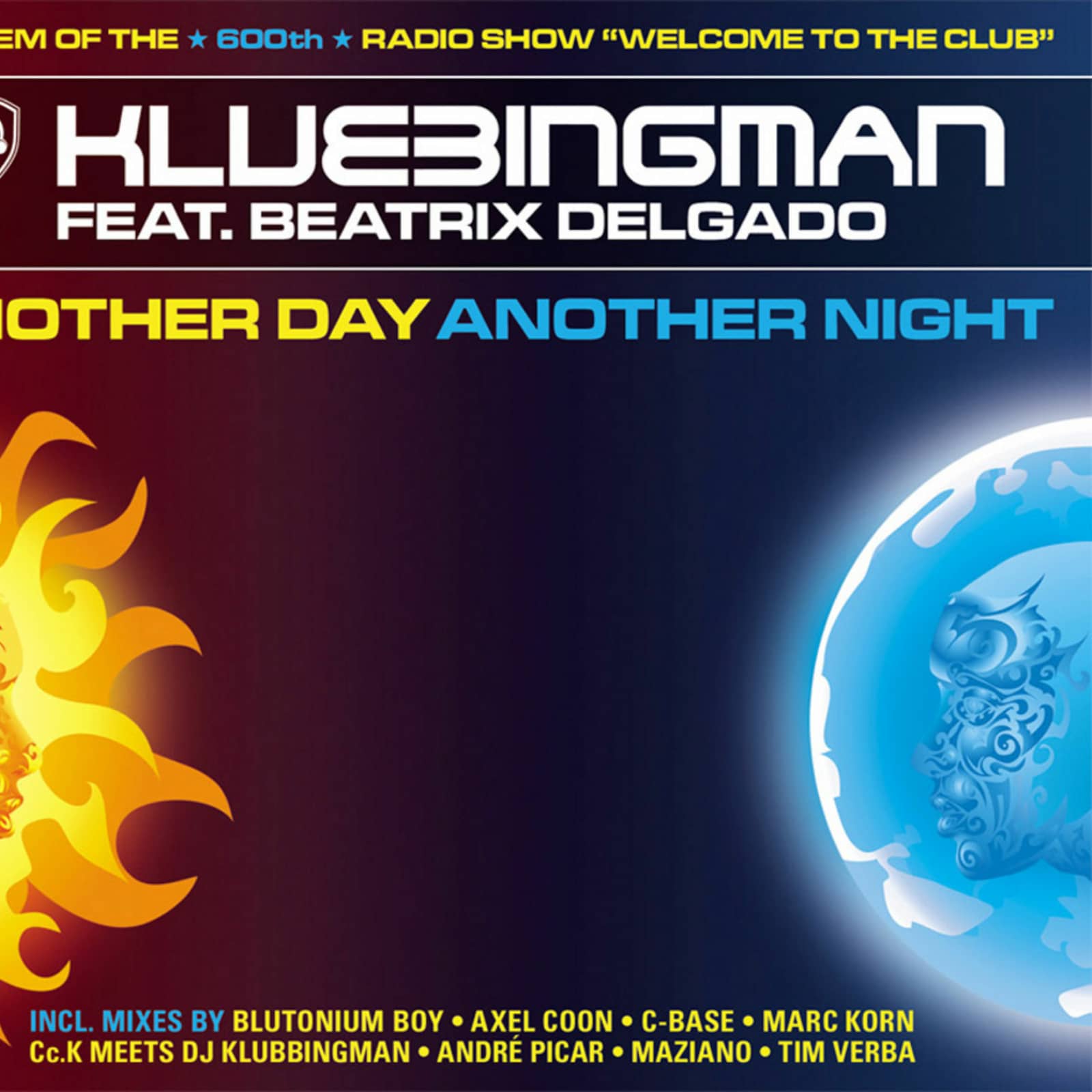 DJ Klubbingman Feat. Beatrix Delgado — Another Day Another Night (Original Mix Edit)