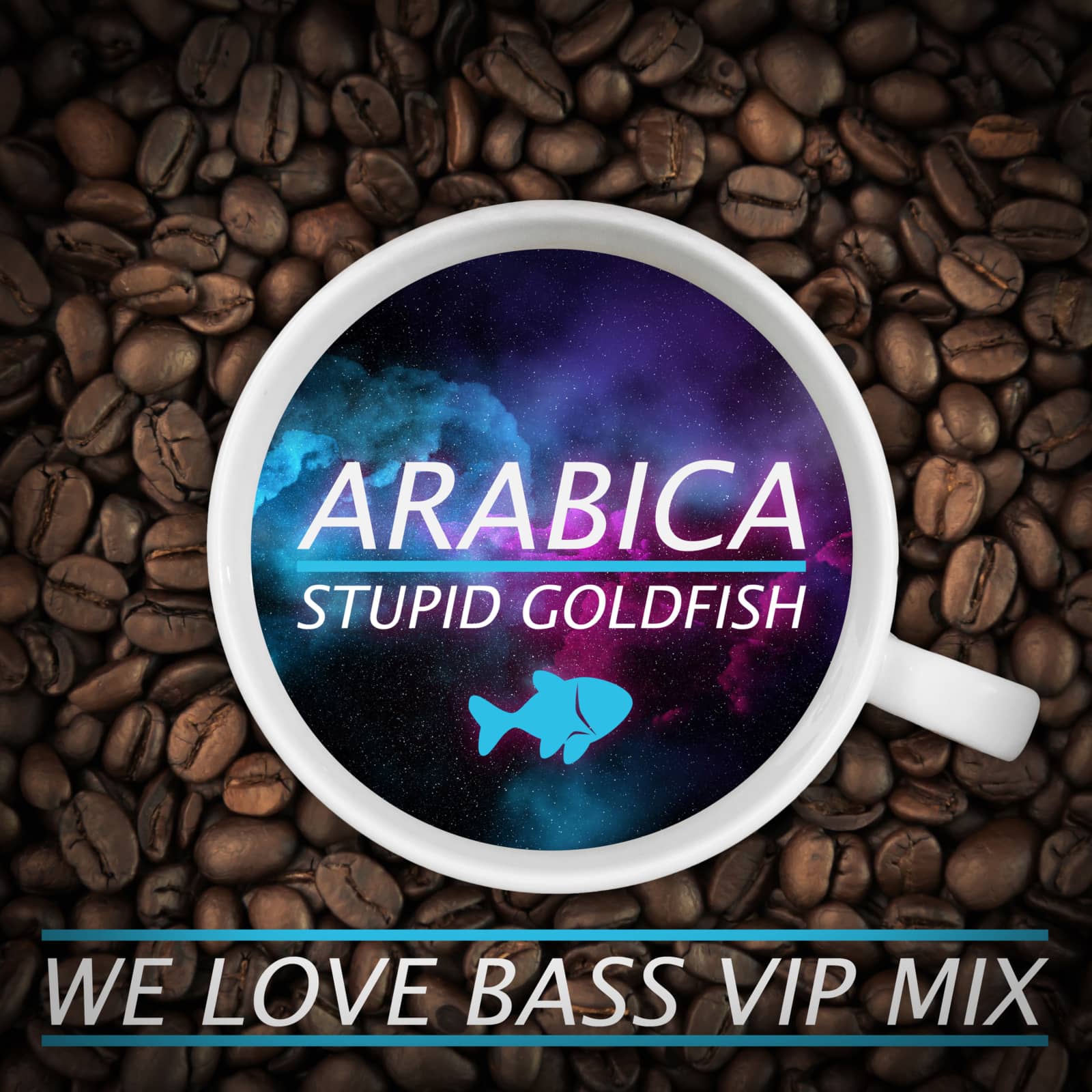 Stupid Goldfish — Arabica (We Love Bass VIP Mix)