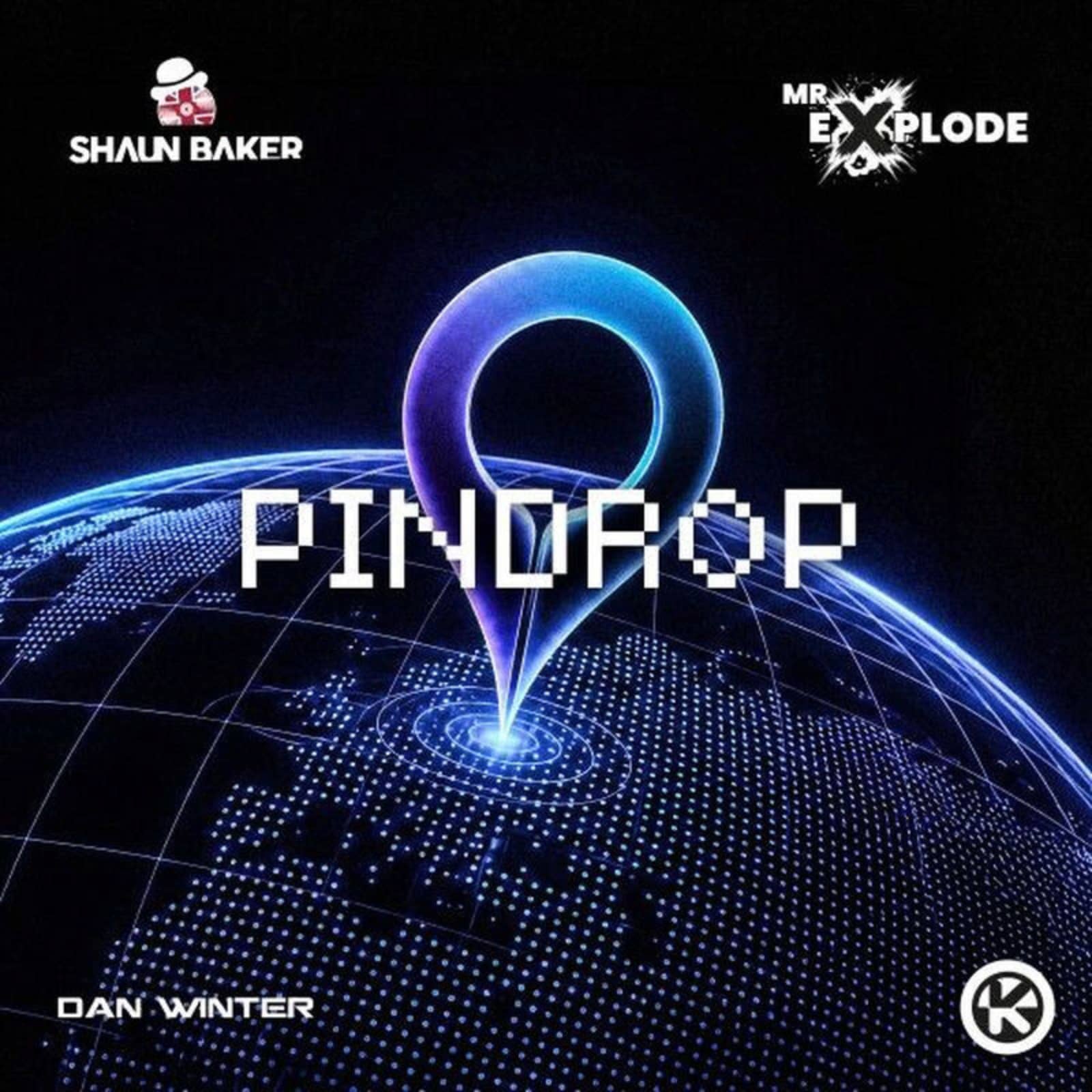 Shaun Baker; Mr. Explode; Dan Winter — Pindrop