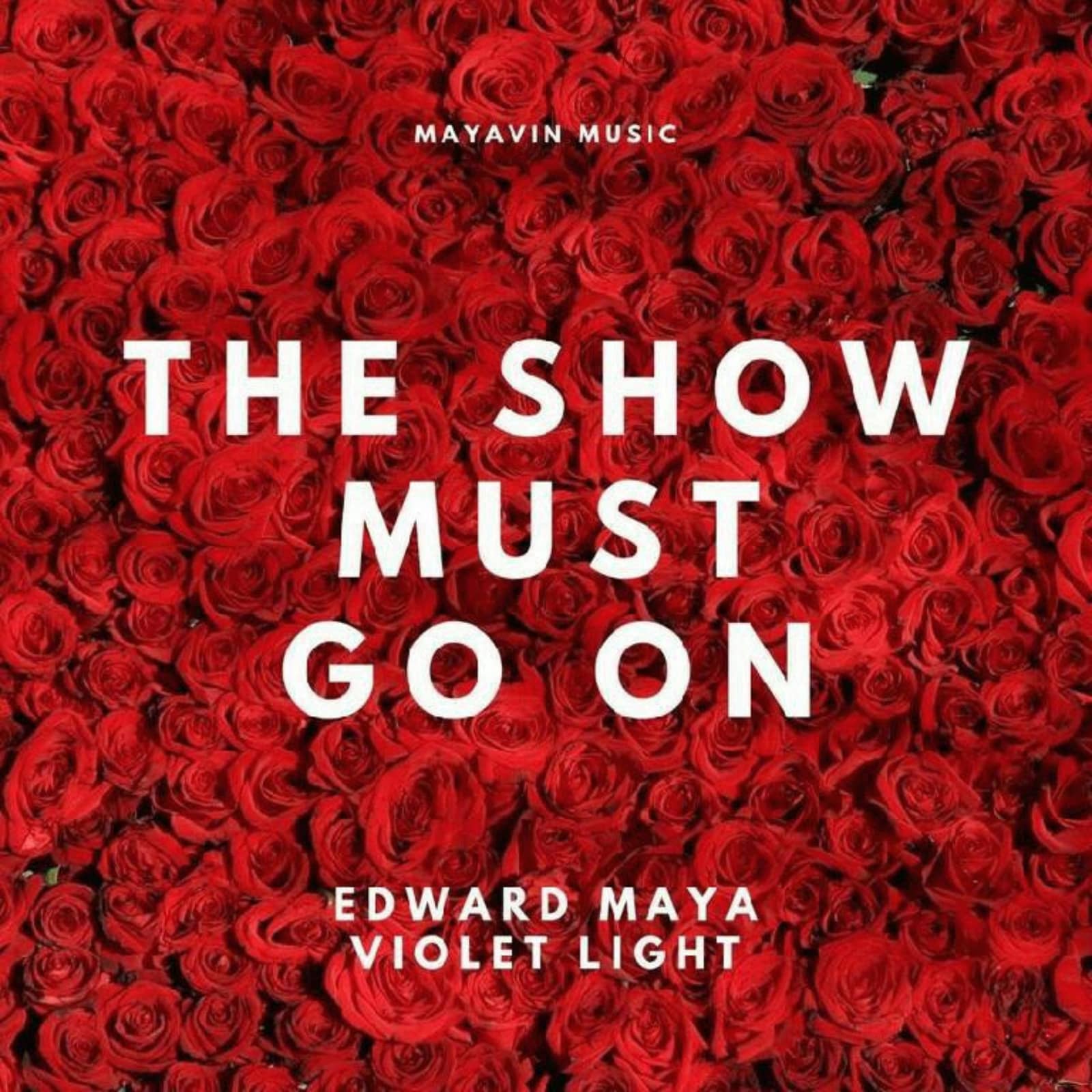 Edward Maya & Violet Light — The Show Must Go On (Original Mix)