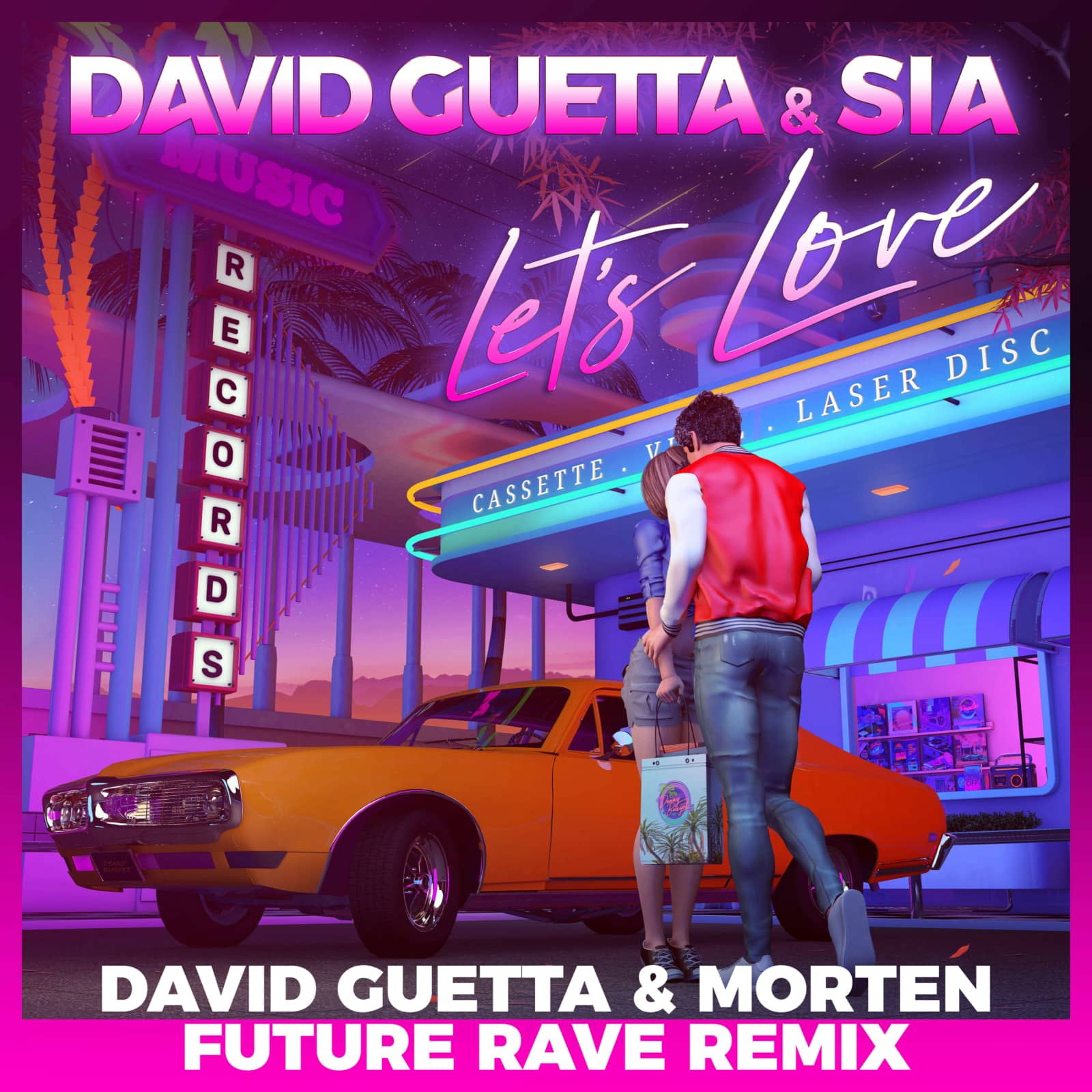 David Guetta & Sia — Let's Love (David Guetta & MORTEN Future Rave Remix Edit)