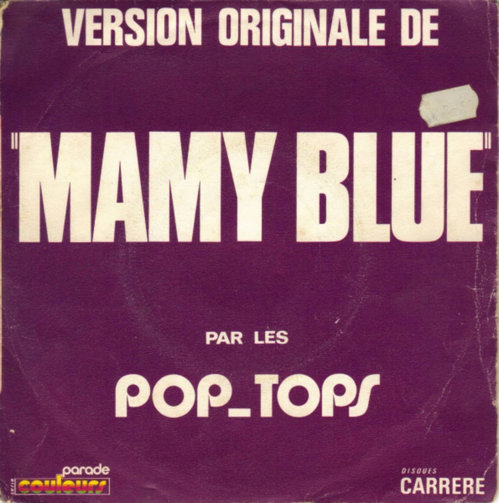 Mamy песня. Мами Блю. Pop Tops mamy Blue. Мами Блю песня.