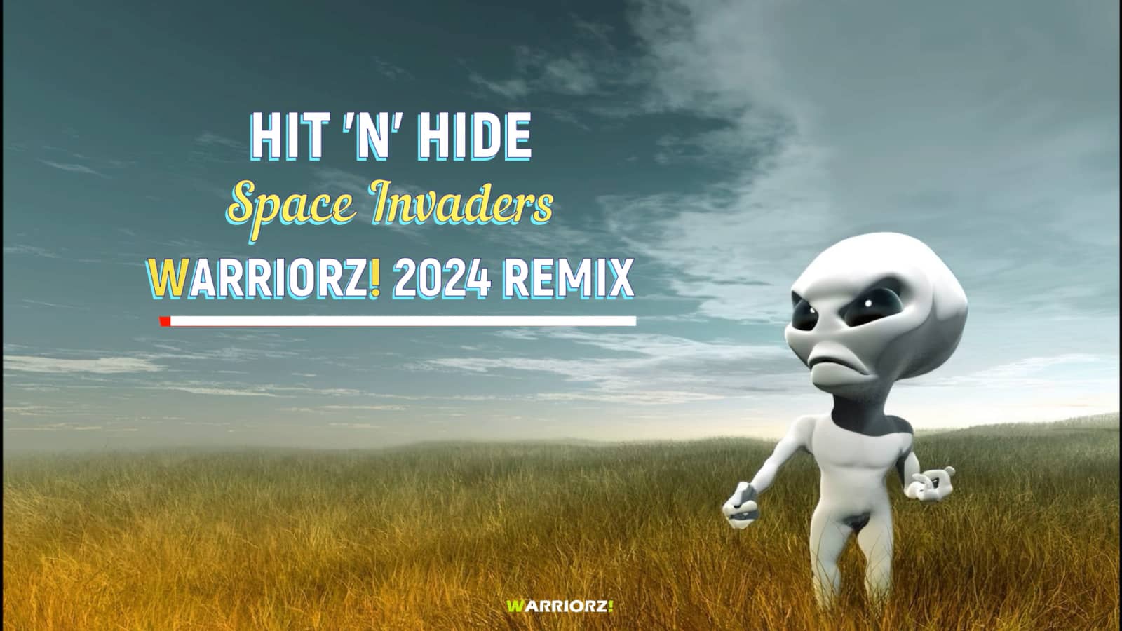 Hit 'N' Hide — Space Invaders (WARRIORZ! 2024 Extended Remix)