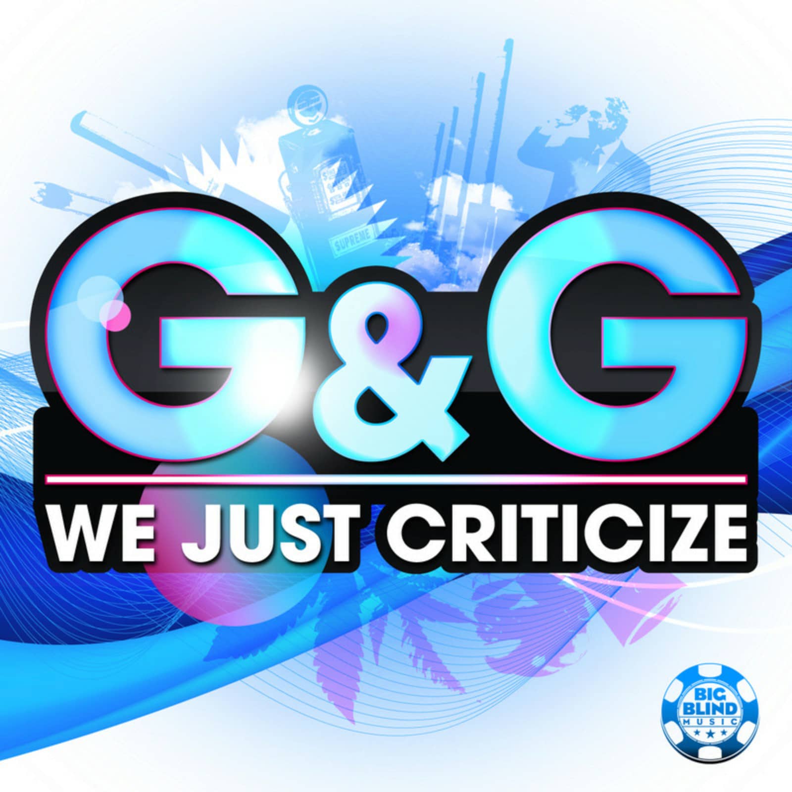 G&G — We Just Criticize (Bootleg Mix Edit)