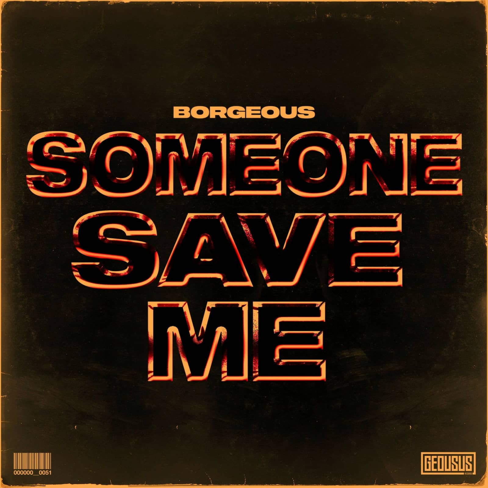Borgeous — Someone Save Me