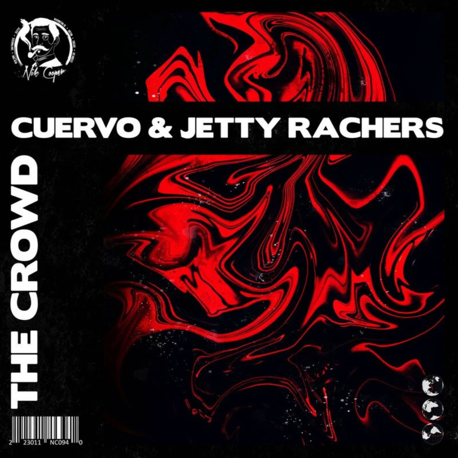 Cuervo & Jetty Rachers — The Crowd